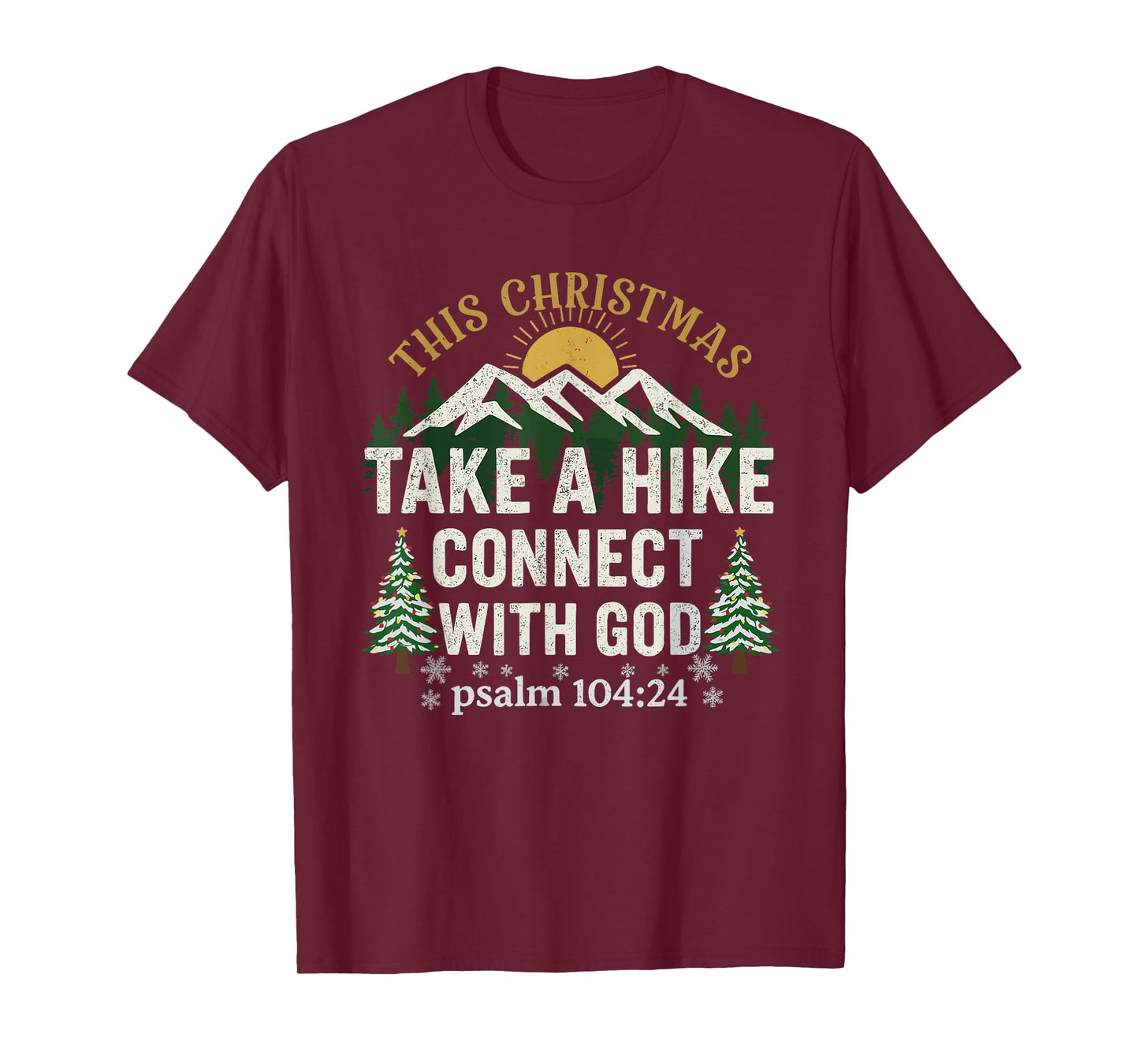This Christmas Take a Hike Connect god Outdoors T-Shirt