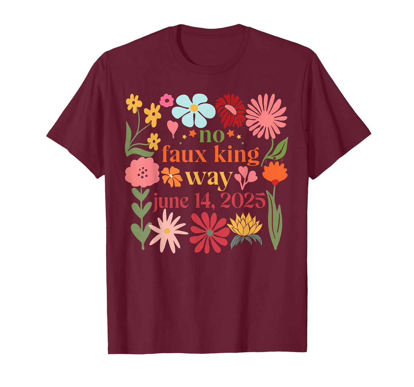 No Faux King Way Resist 70s Retro Floral Womens T-Shirt