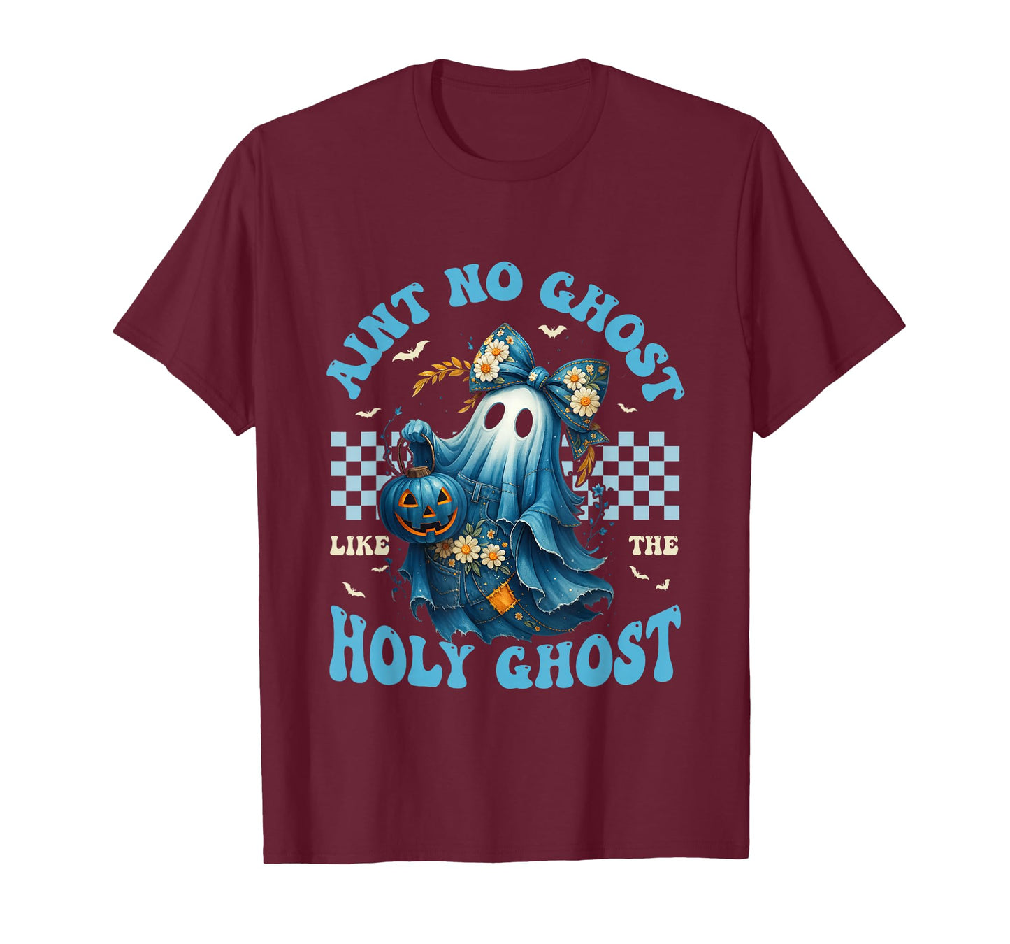 Aint No Ghost Like The Holy Ghost Christian Halloween T-Shirt