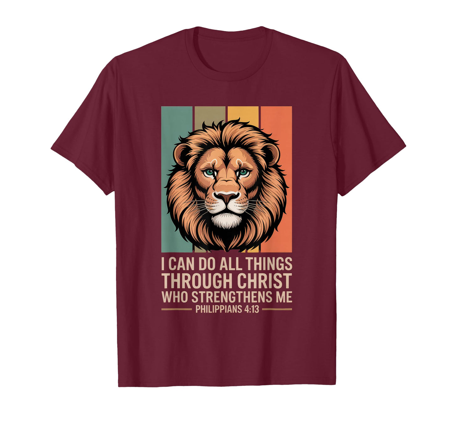 Christian Tshirt Philippians 4:13 Religious Lion Strengthens T-Shirt