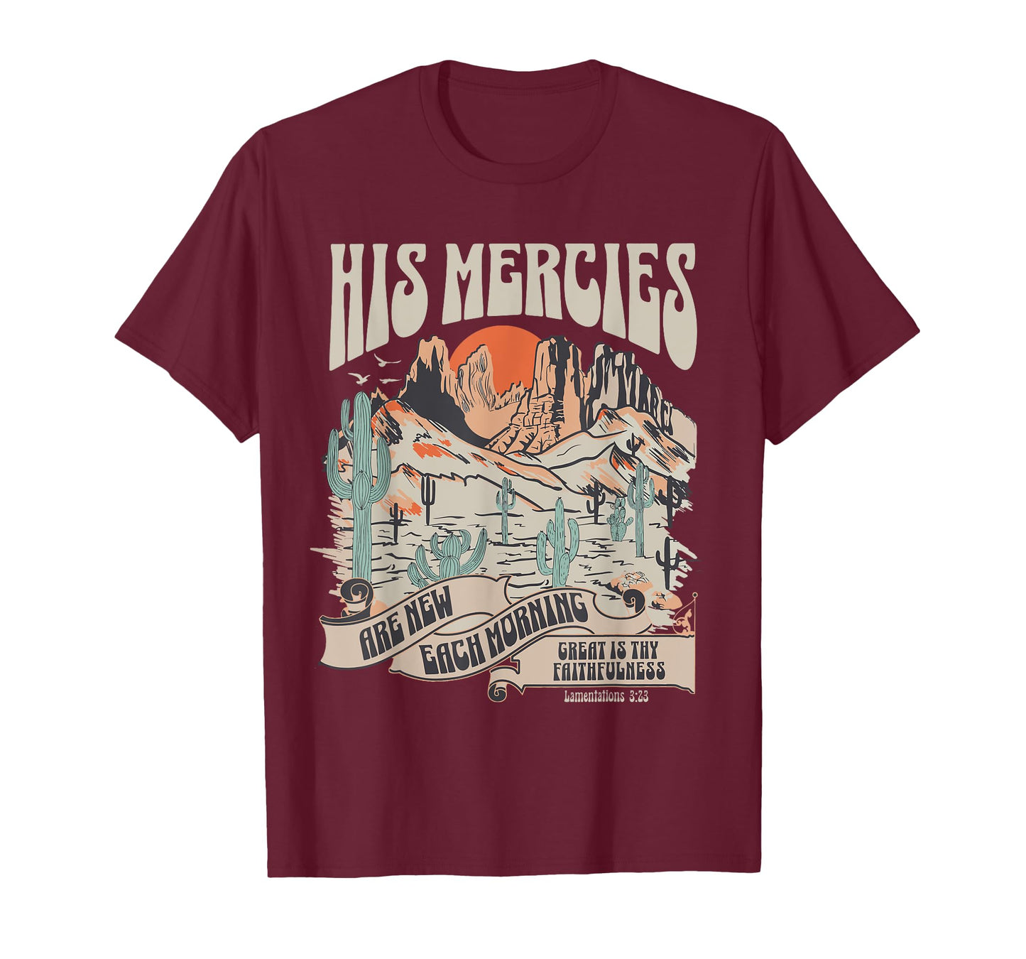 Christian Bible Verse His Mercies Are New Each Morning T-Shirt