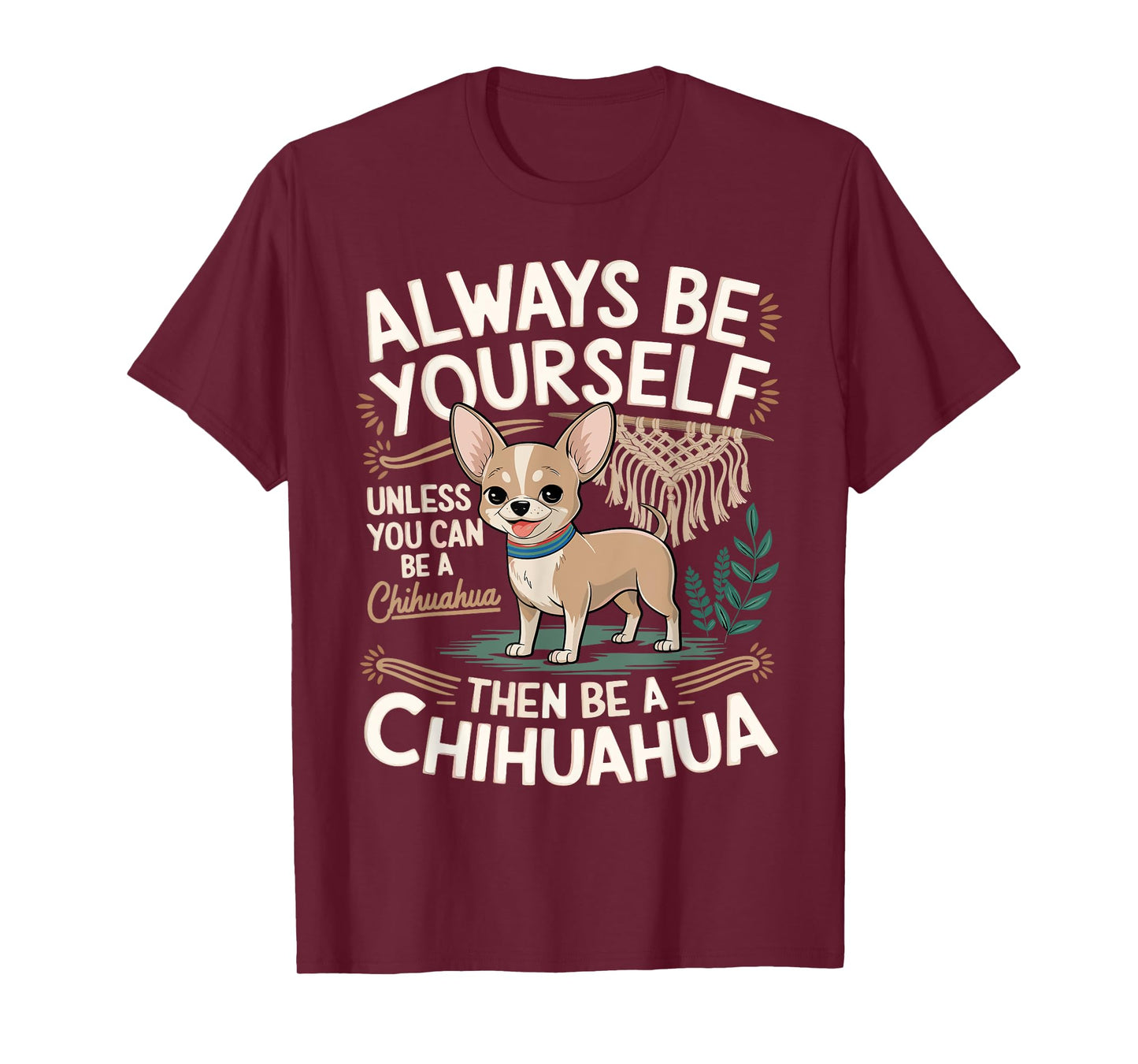 Cute Chihuahua Funny Saying Chihuahuas Lover sarcastic Jokes T-Shirt