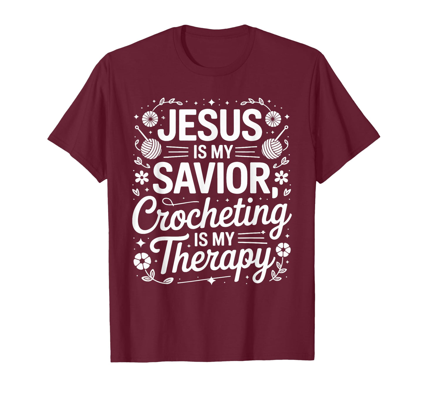 Jesus is My Savior Crocheting Therapy T-Shirt