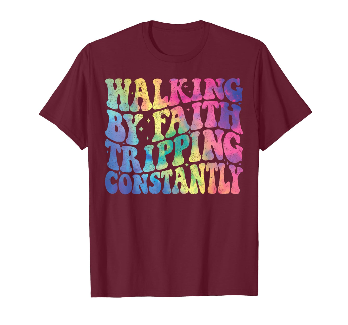Walking by Faith Tripping Constantly Groovy Jesus Christian T-Shirt