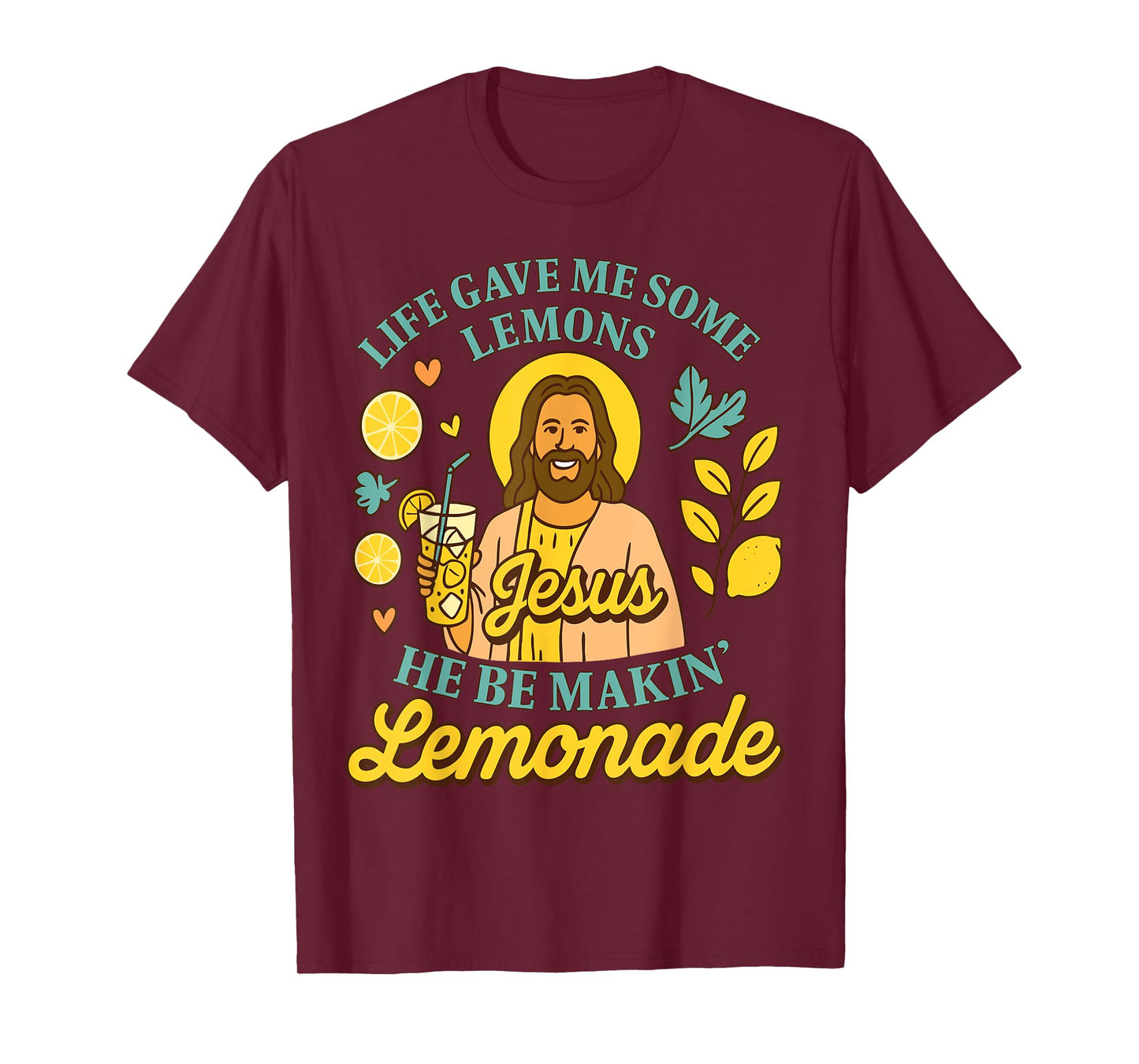 But My Jesus He Be Makin' Lemonade Christian God Faith Women T-Shirt