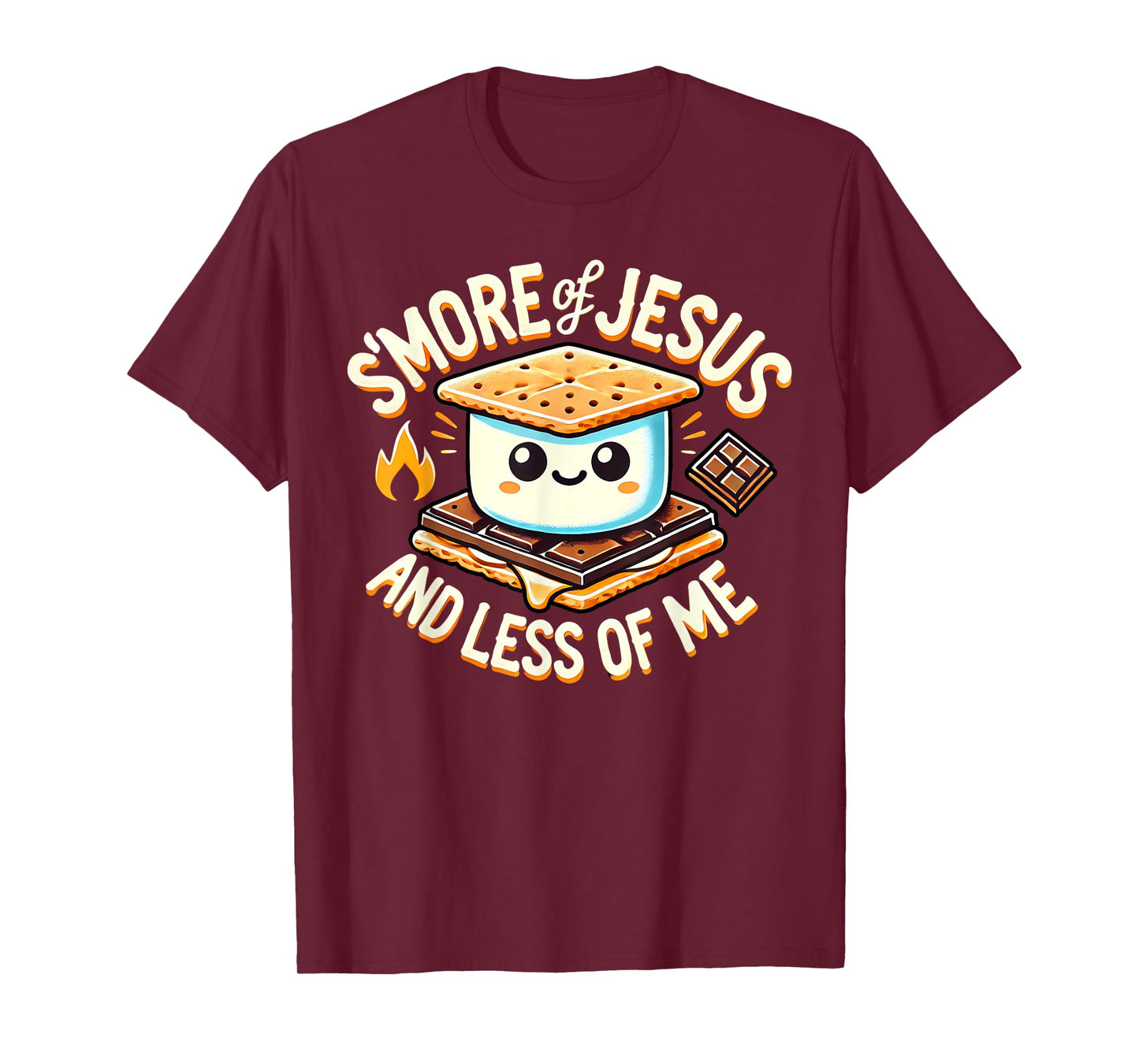 S'More Jesus Less of Me T-Shirt