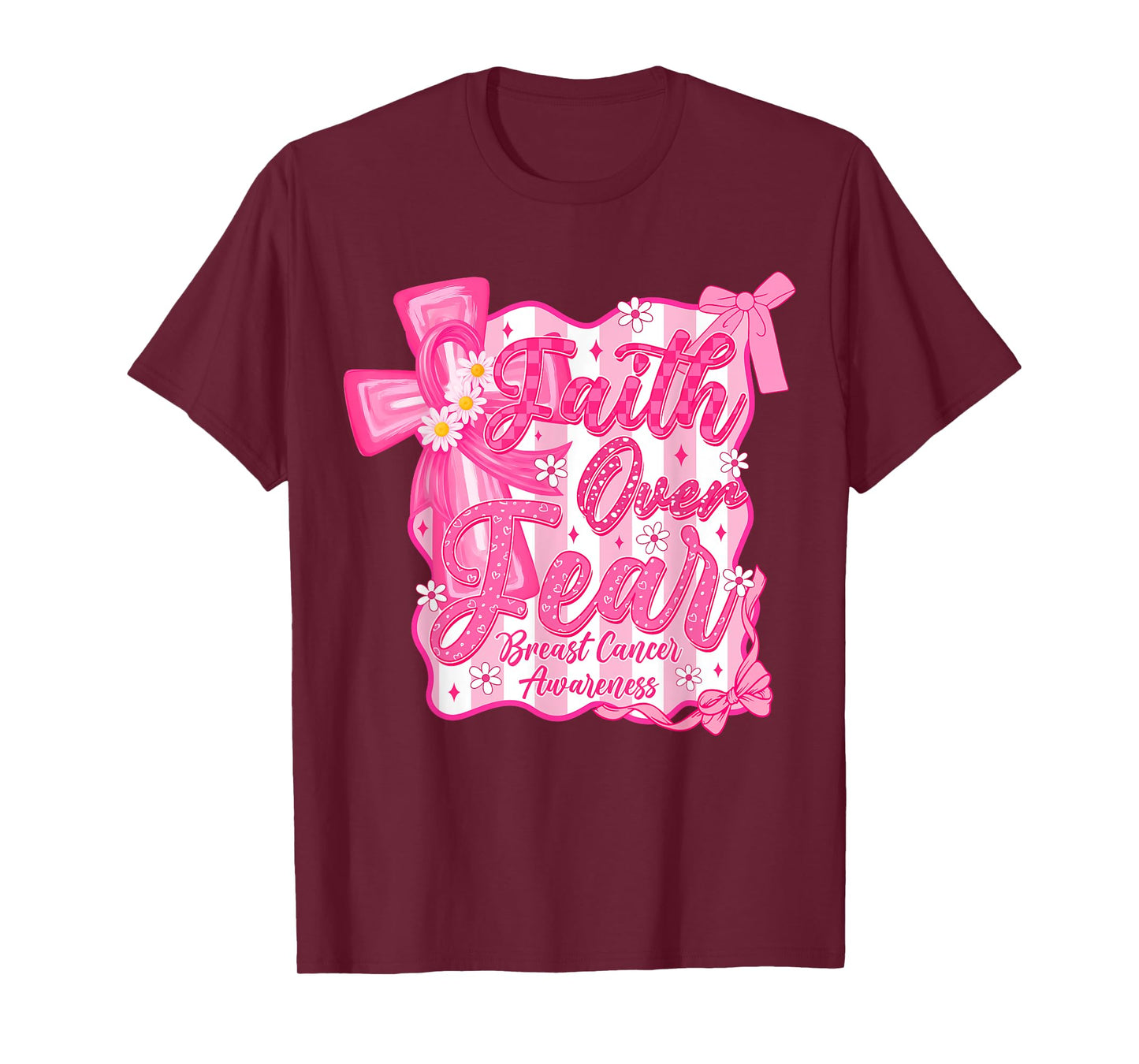 Faith Over Fear Cross Pink Ribbon Christian Breast Cancer T-Shirt