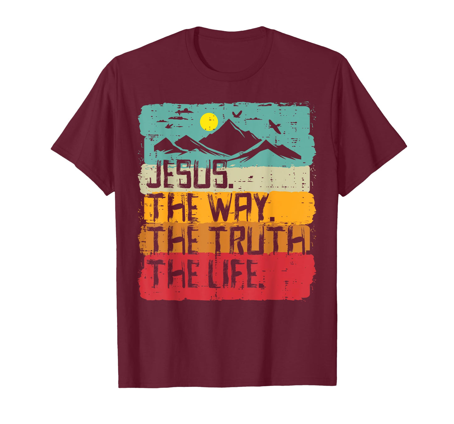 Christian Jesus The Way Truth Life Retro Bible Men Women Kid T-Shirt