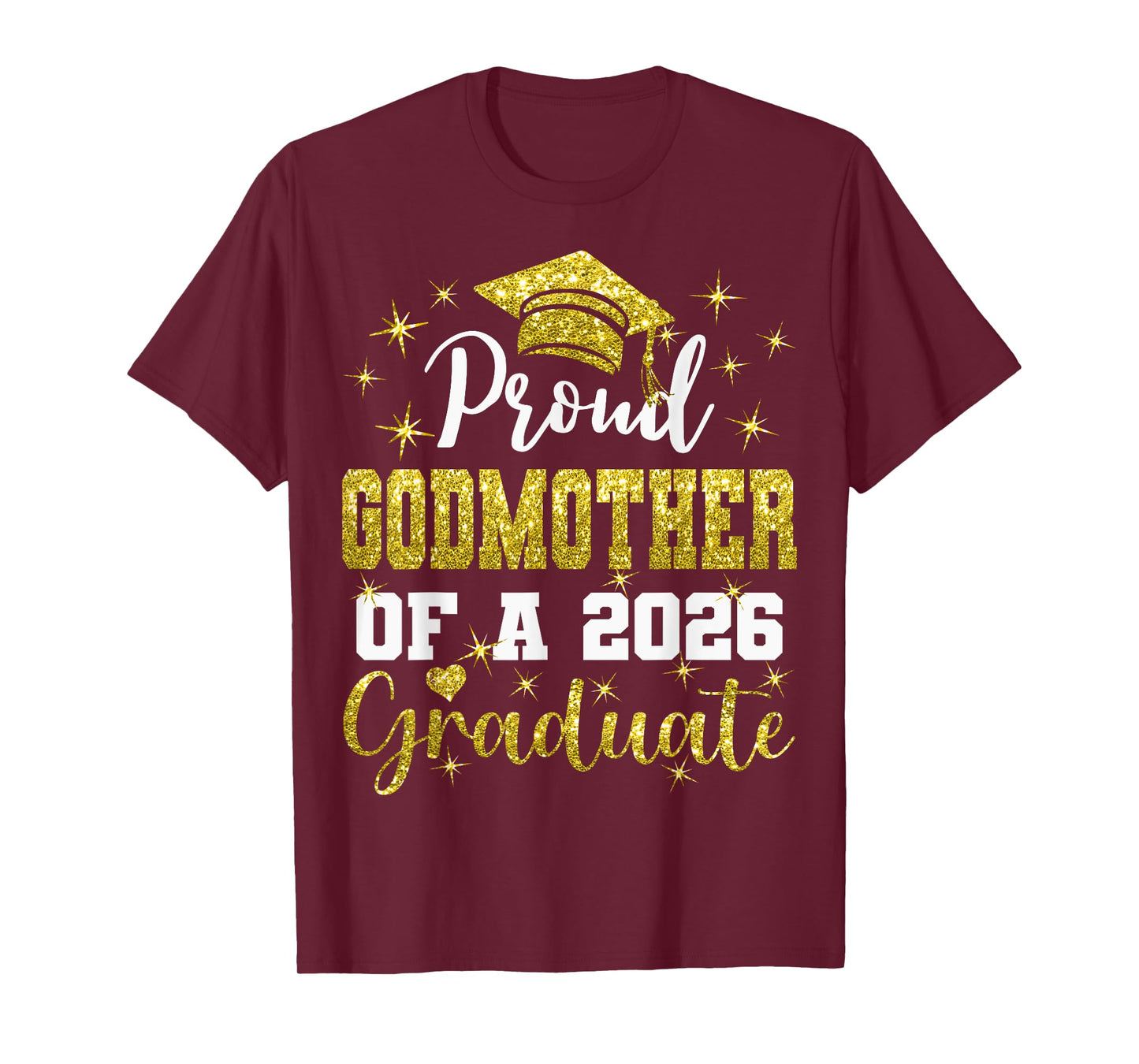 Super Proud Godmother of 2026 Graduate Graduation Family T-Shirt