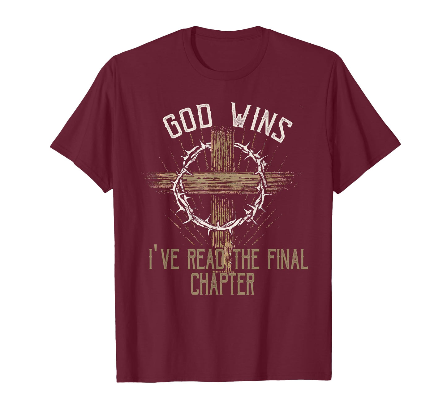 God Wins I Ve Read The Final Chapter Christian Faith Lover T-Shirt
