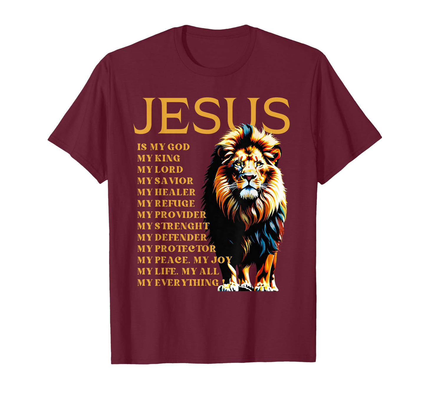 Lion Christian Jesus Is My God King, Lord, and Savior T-Shirt