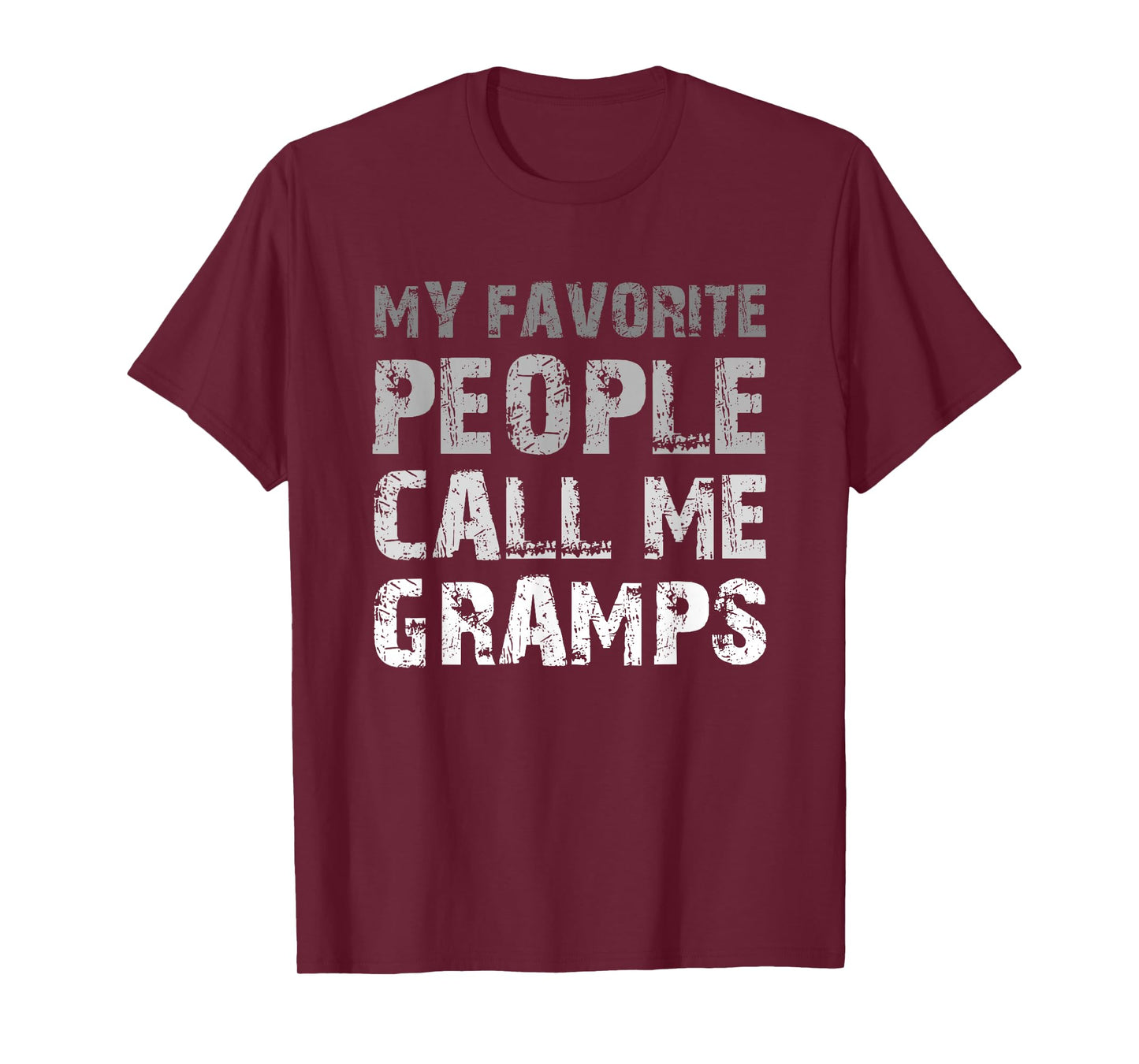 My Favorite People Call Me Gramps Cool T-Shirt