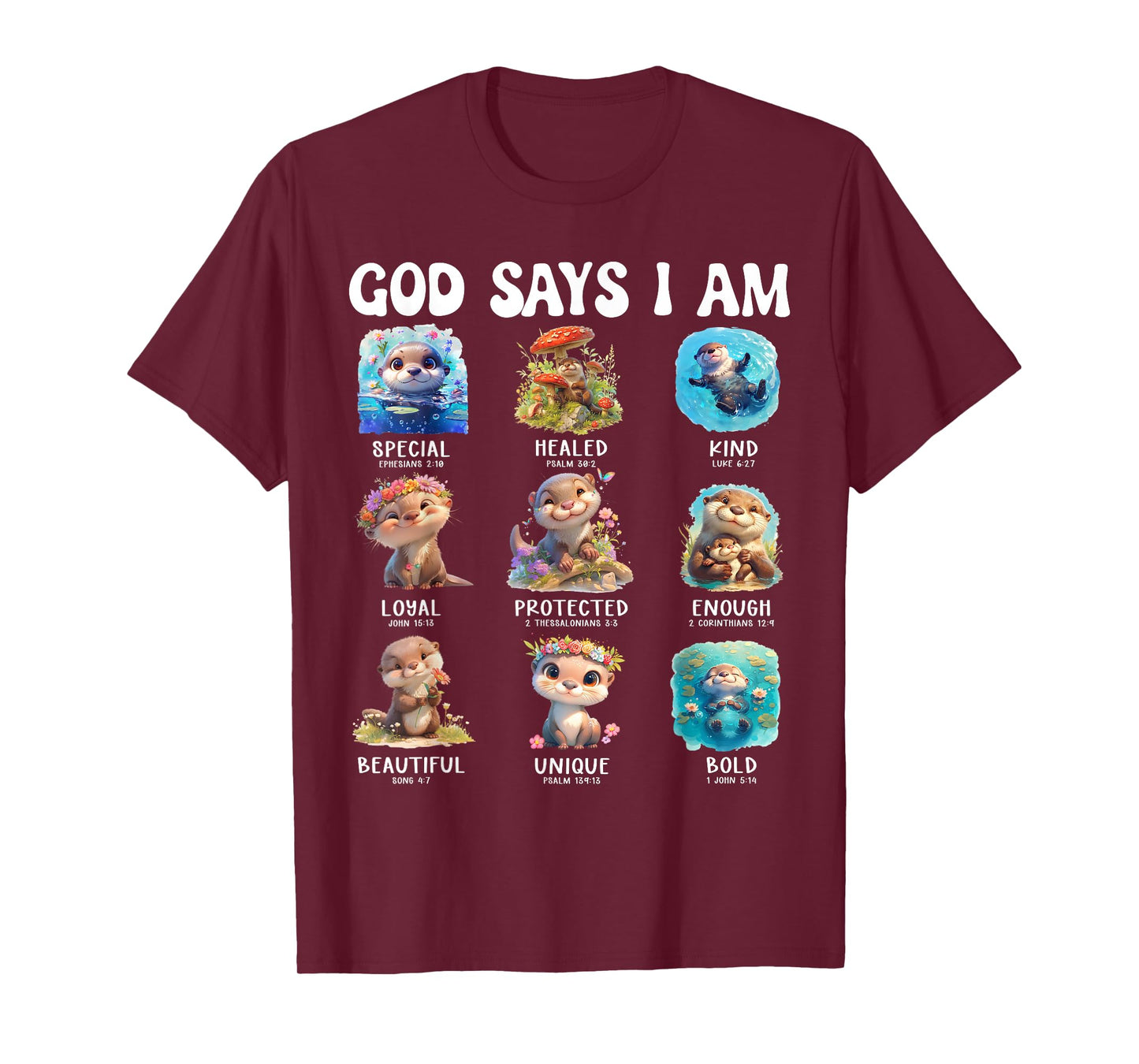 God Says I Am Cute Otter Scripture Bible Design T-Shirt