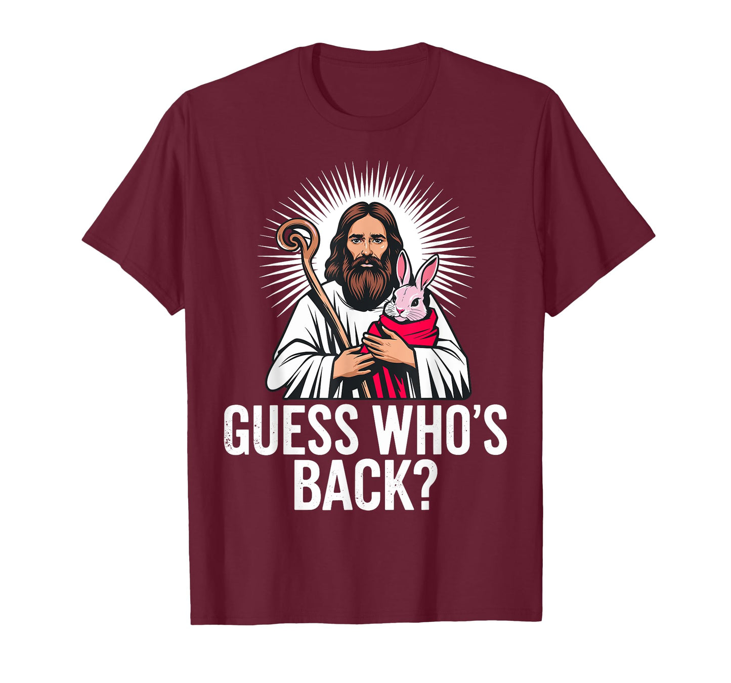 Guess whos back funny christian easter jesus T-Shirt