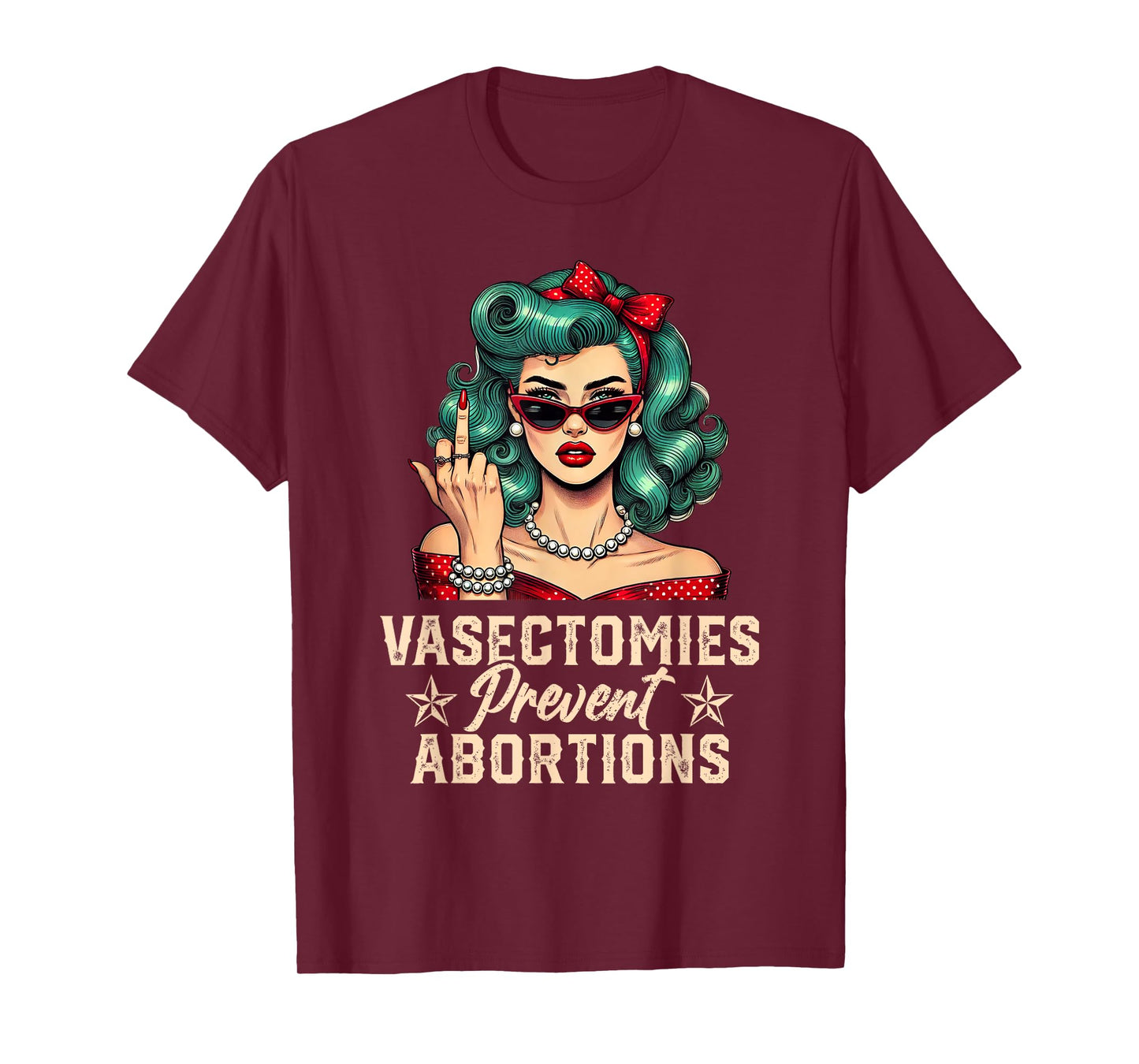 Vasectomies Prevent Abortions Vasectomy Funny Women T-Shirt