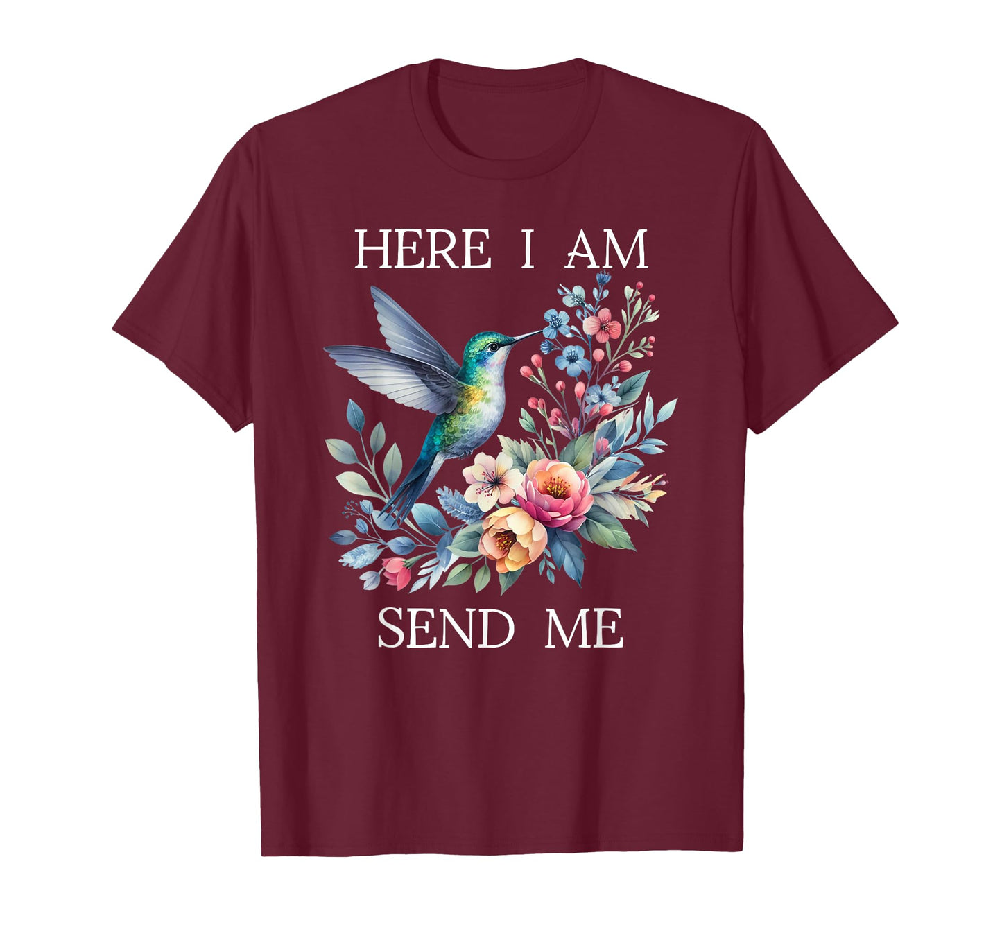 Here I Am Send Me God Isaiah 6:8 Bible Christian Hummingbird T-Shirt