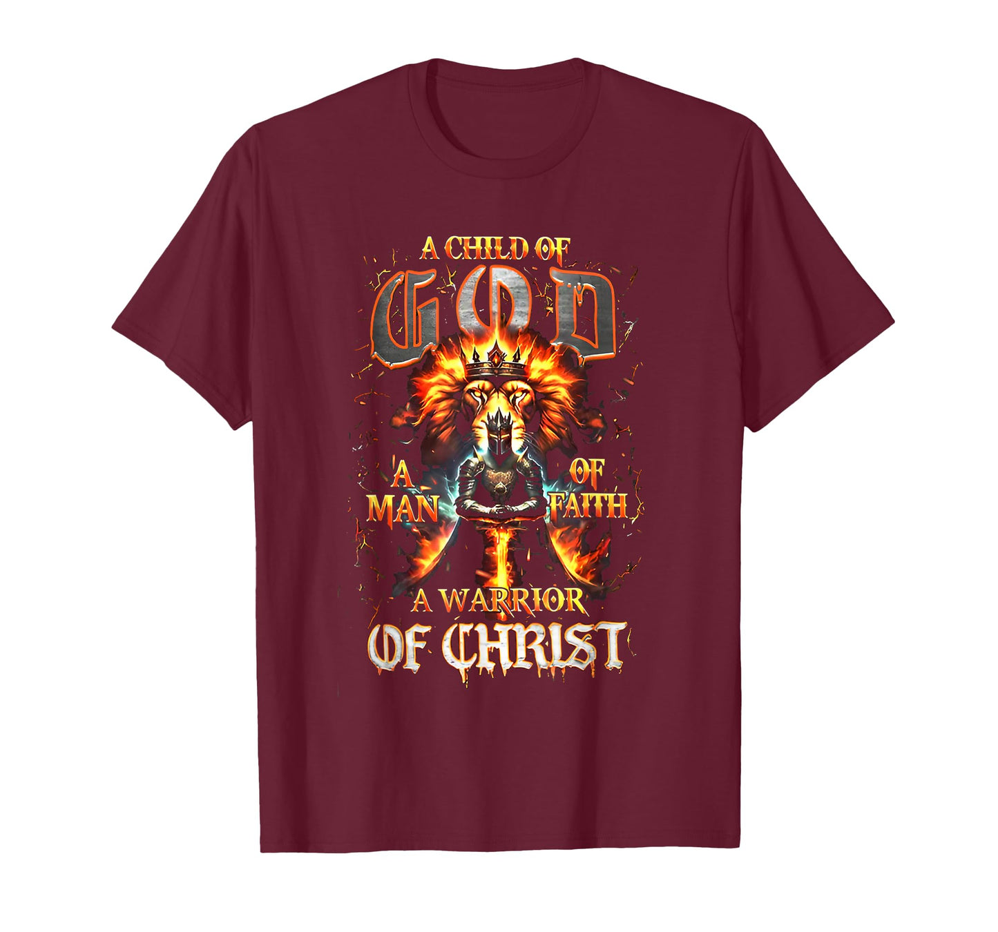 A Child of Gods A Woman of Faith A Warrior of Christ T-Shirt