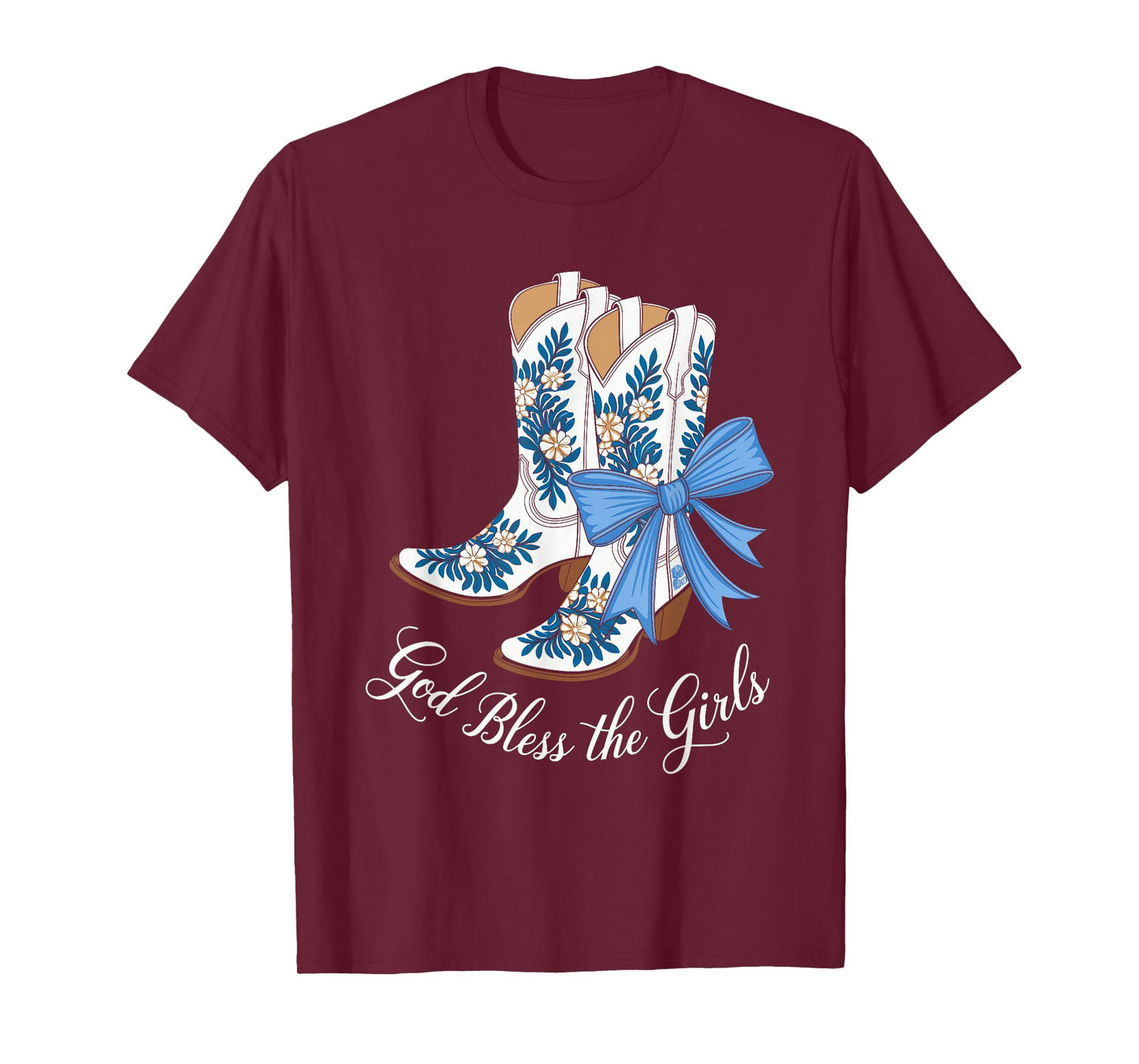 God Bless The Girls White Cowgirl Boots Western Country T-Shirt
