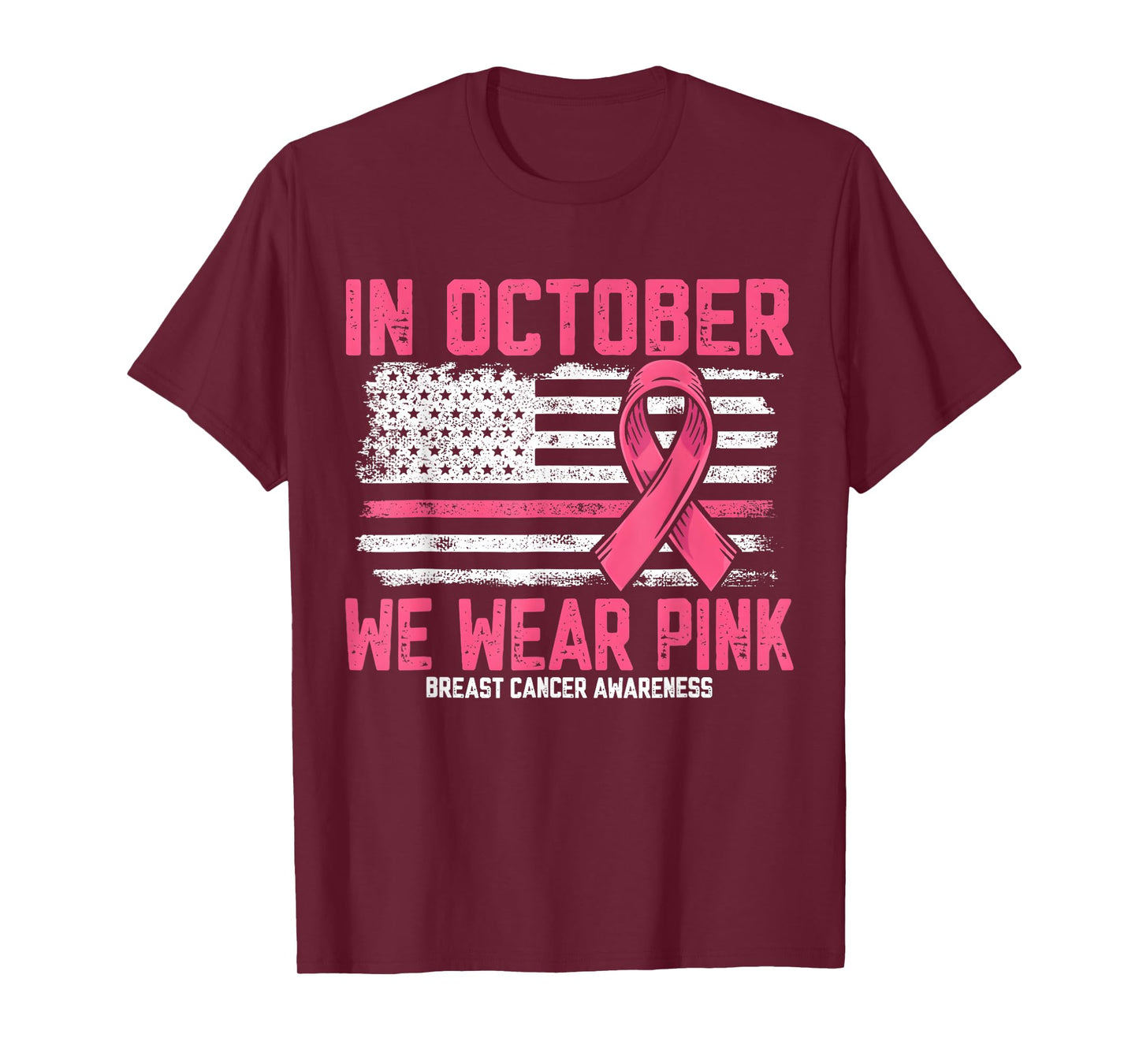 in October We Wear Pink US Flag Breast Cancer Awareness T-Shirt