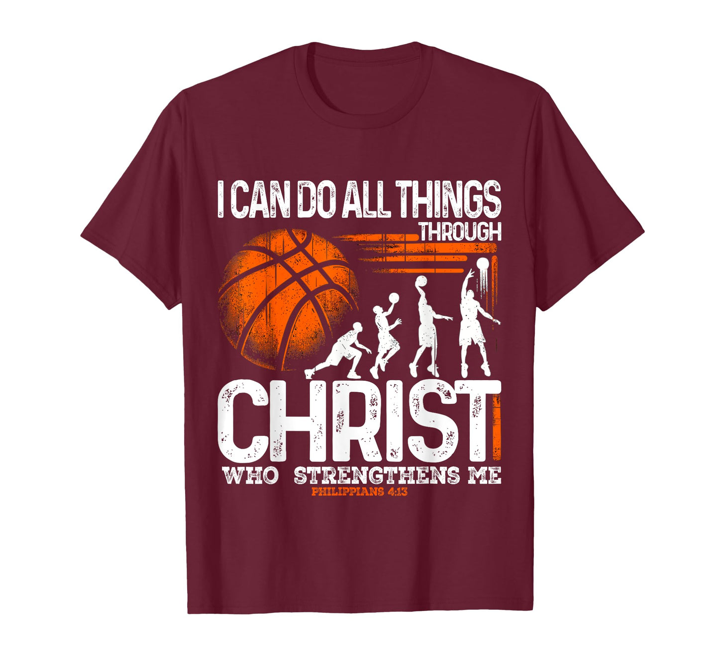 Basketball I can do all things through Christ T-Shirt