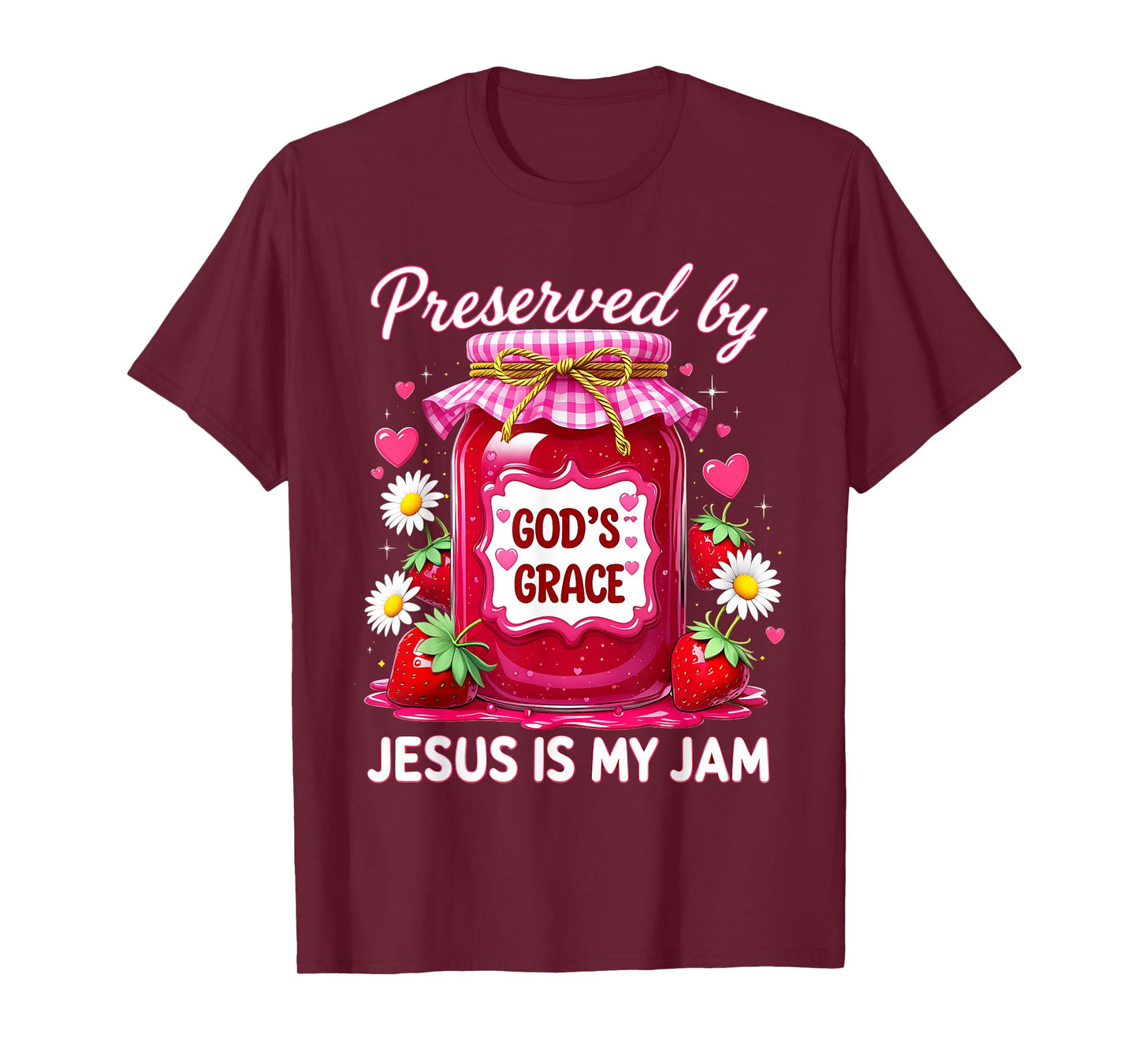 Jesus My Jam Strawberry Coquette Pink Preserved God’s Grace T-Shirt
