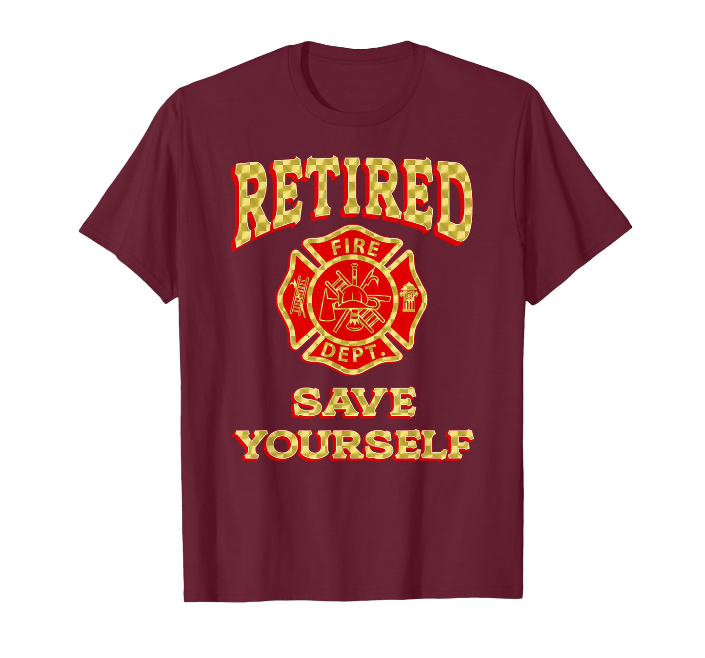 RETIRED SAVE YOURSELF Funny fireman retirement gifts vintage T-Shirt