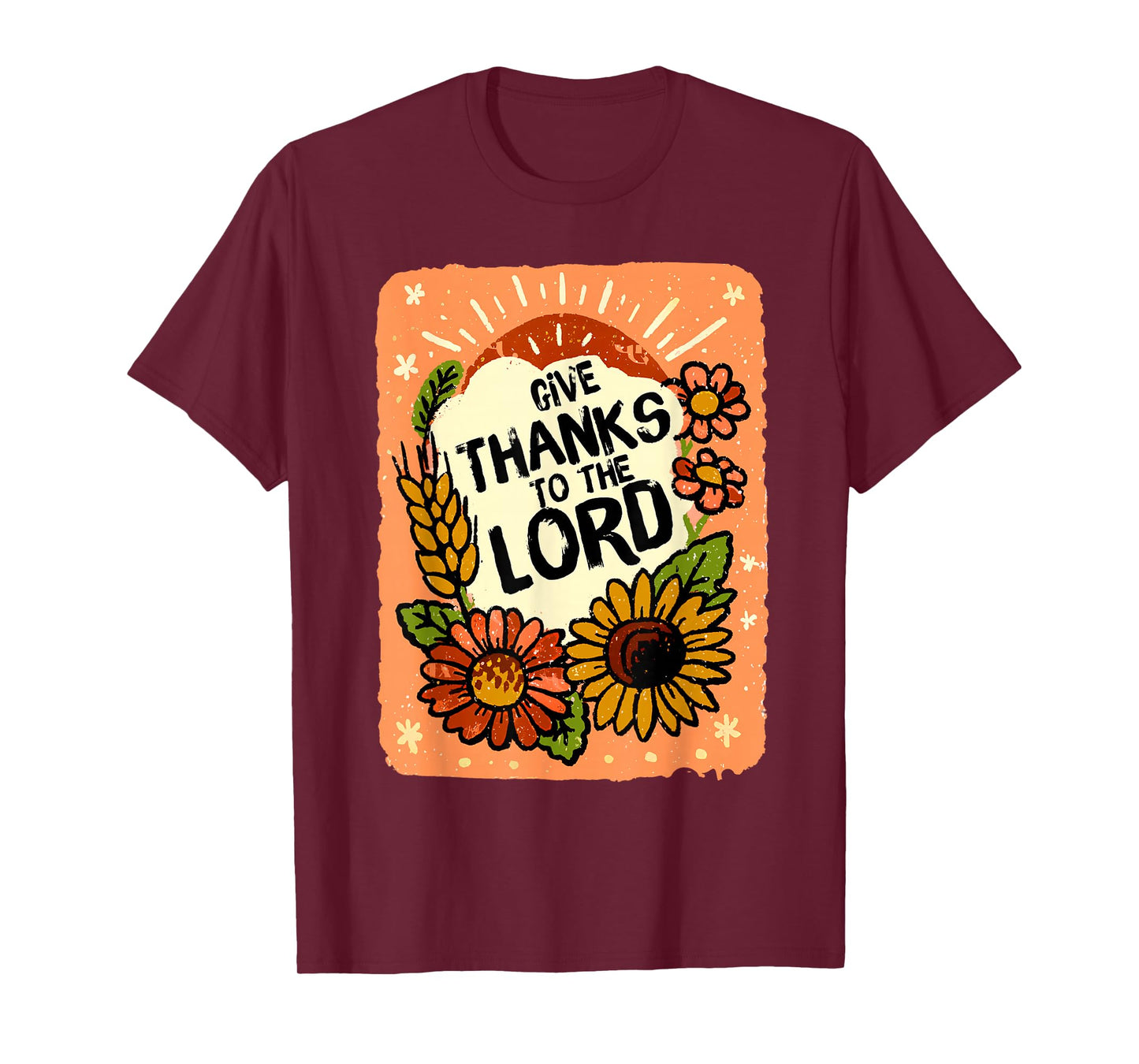 Give Thanks to The Lord, Christian Fall, Christian Autumn T-Shirt