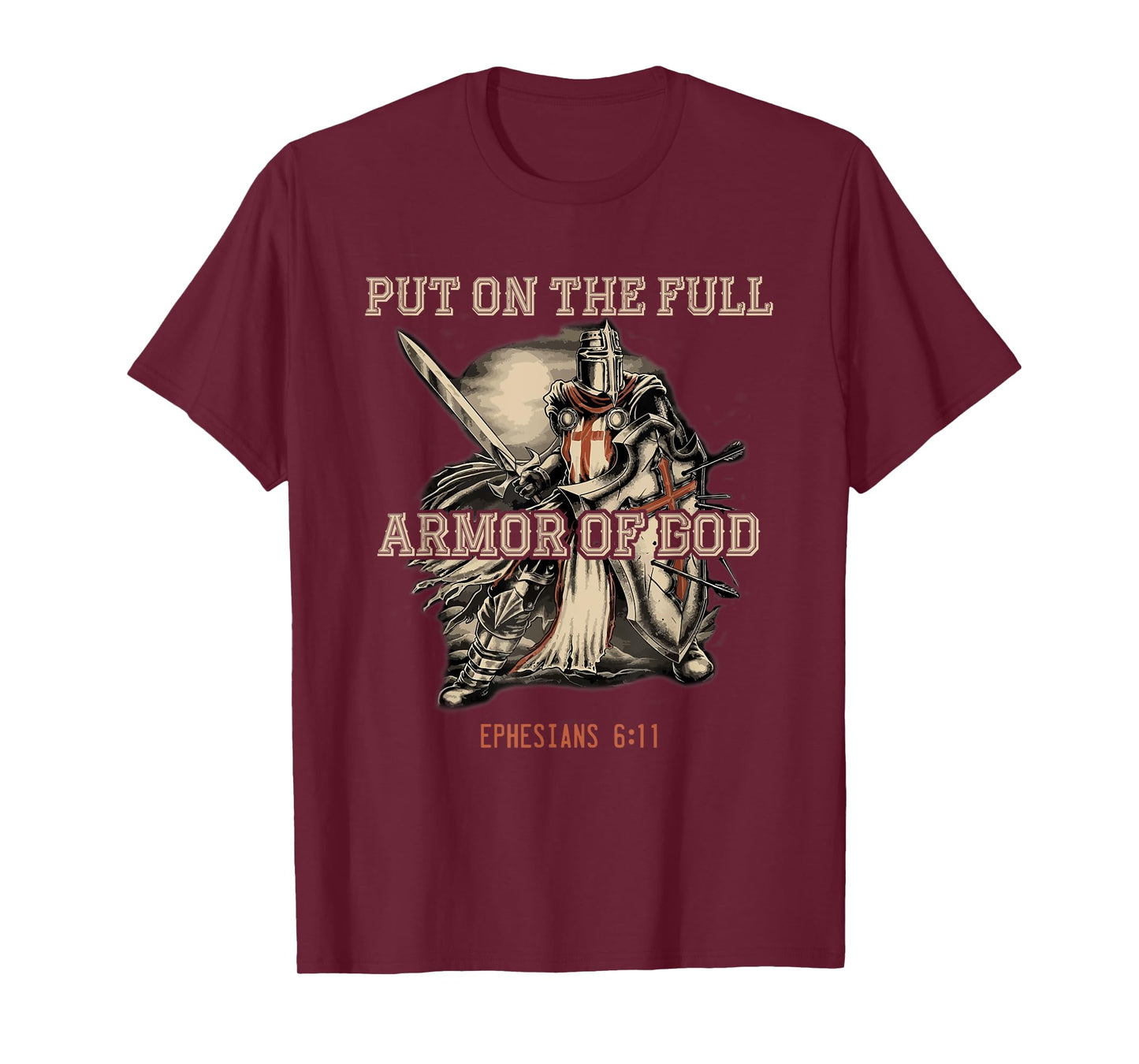 Put On The Full Armor God Christian Religious Quote T-Shirt
