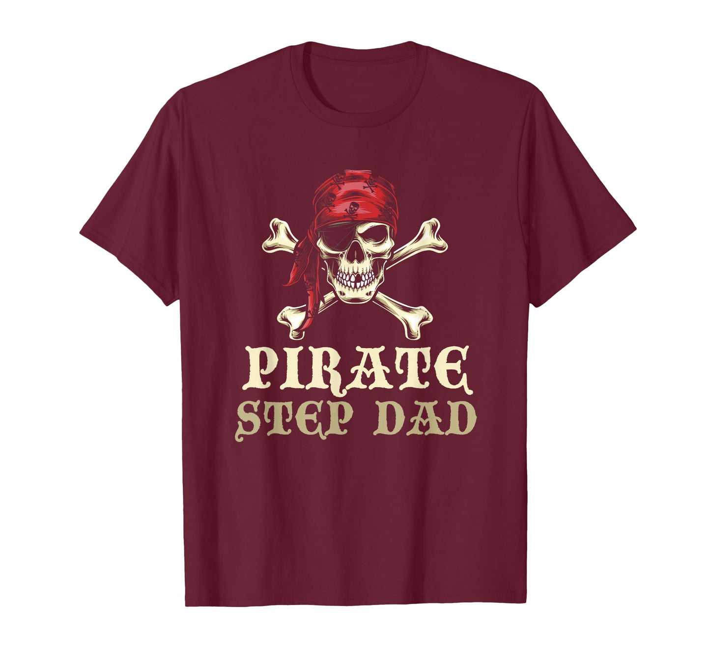 Pirate Step-Dad Skull Matching Halloween Costume StepDad T-Shirt