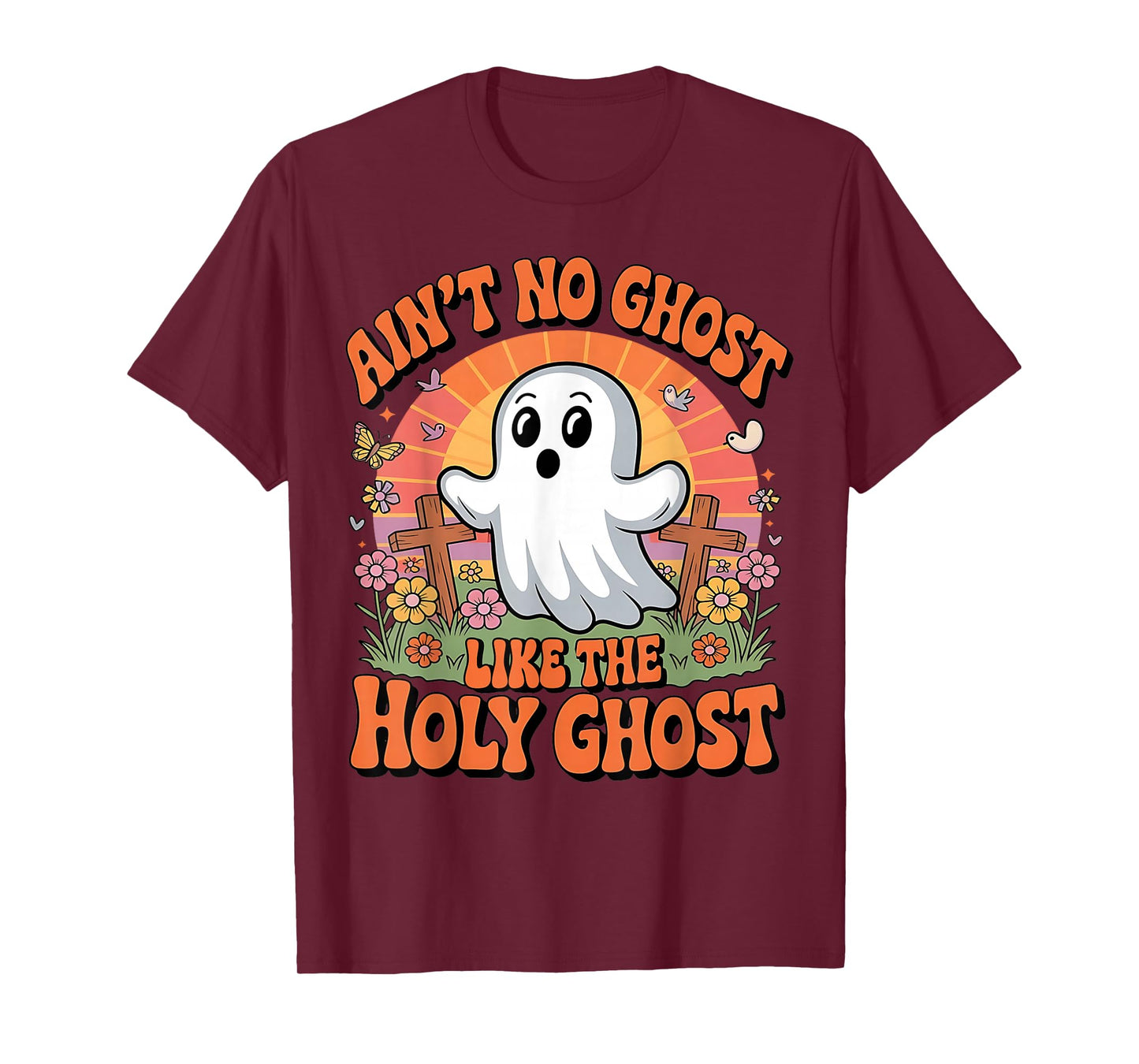 Ain't No Ghost Like The Holy Ghost Funny Christian Halloween T-Shirt