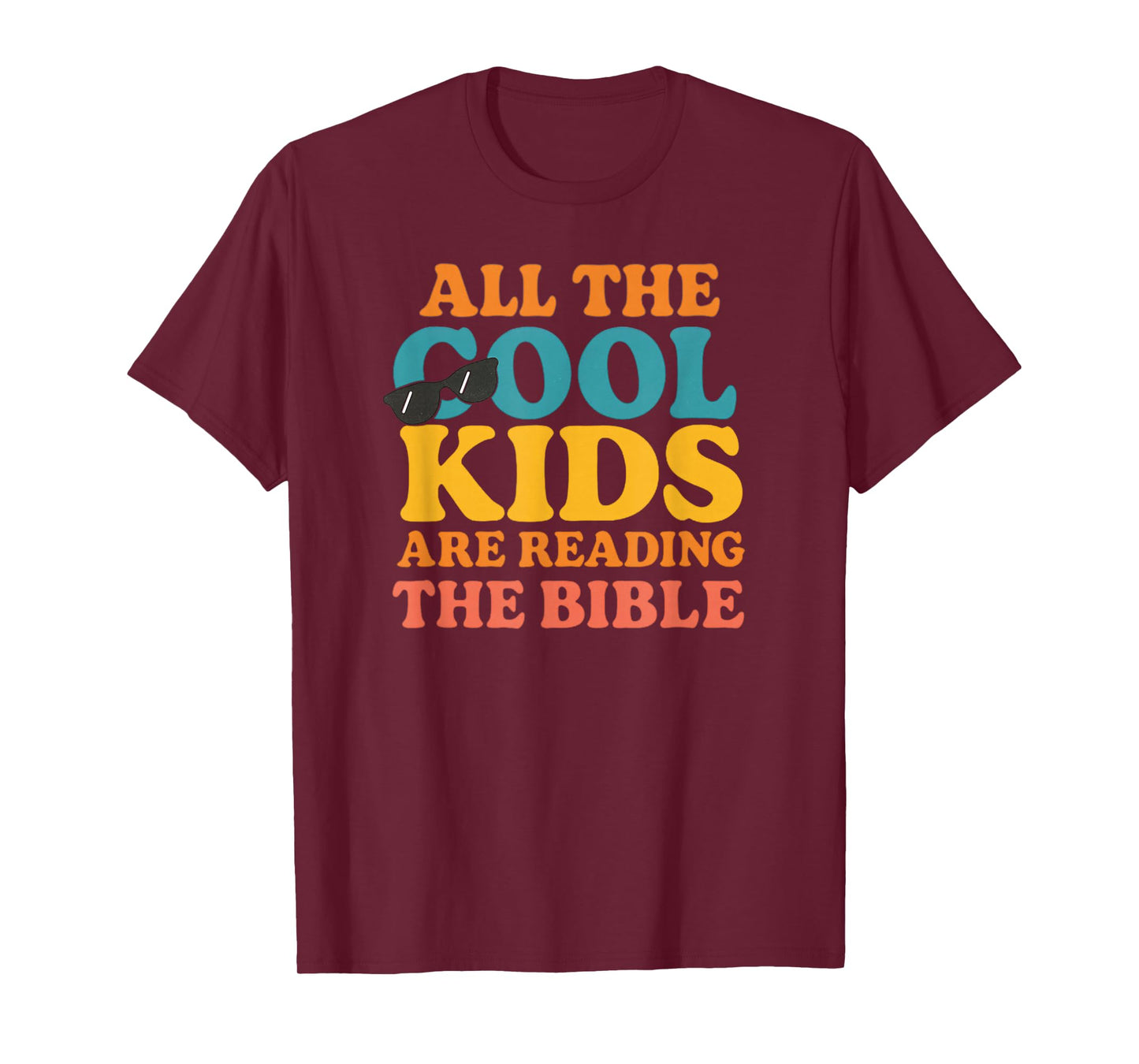 Cool Kids are Reading The Bible T-Shirt