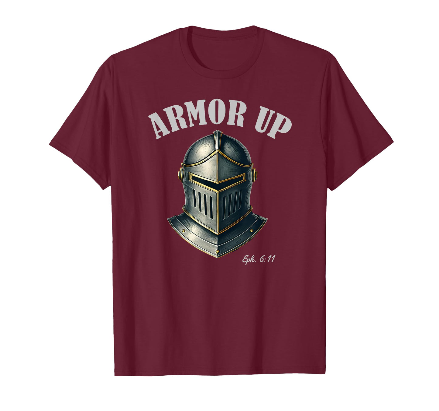 Armor Up Ephesians 6:11 Bible Scripture Helmet of Salvation T-Shirt