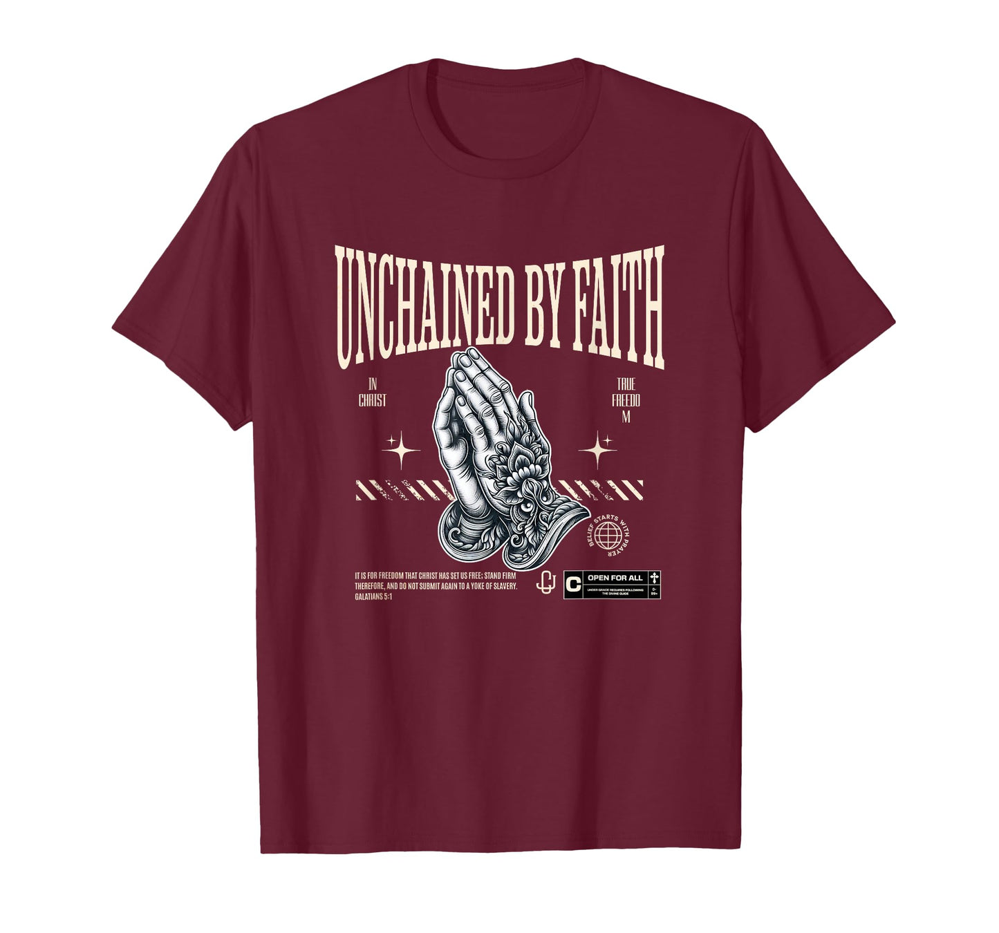 Unchained by Faith in Christ Galatians 5:1 T-Shirt