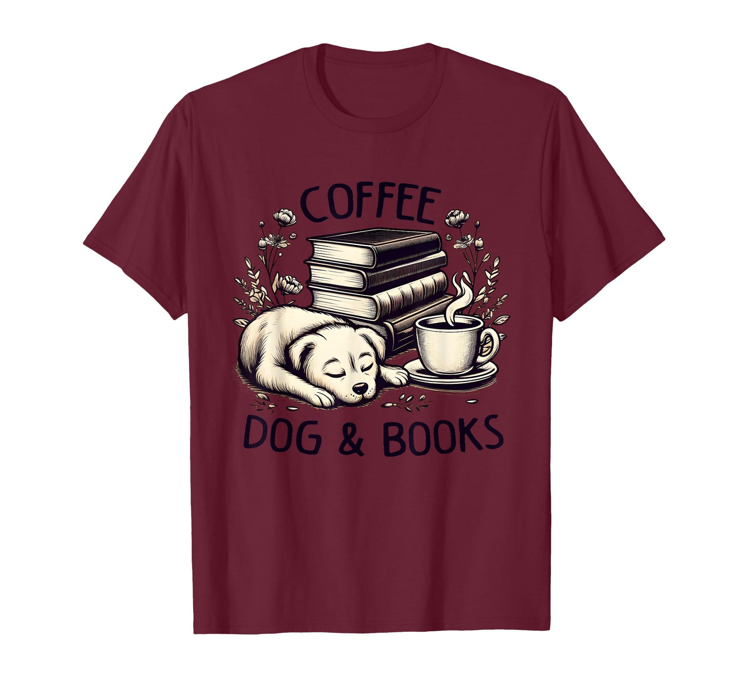 Funny Cute Coffee Dog Books Lover Gift Idea Women Men Kids T-Shirt