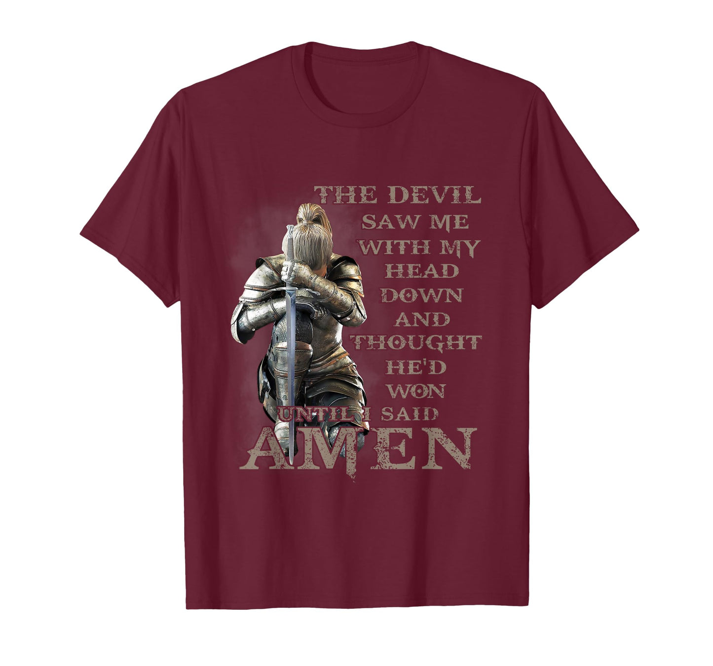 The Devil Saw Me With My Head Down Until I Said Amen Veteran T-Shirt
