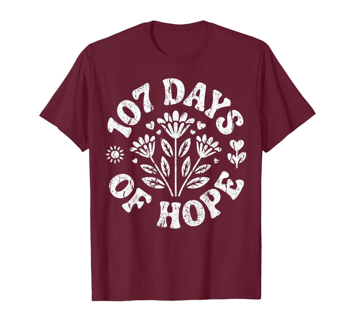 Floral Retro 107 Days of Hope Inspirational Design T-Shirt