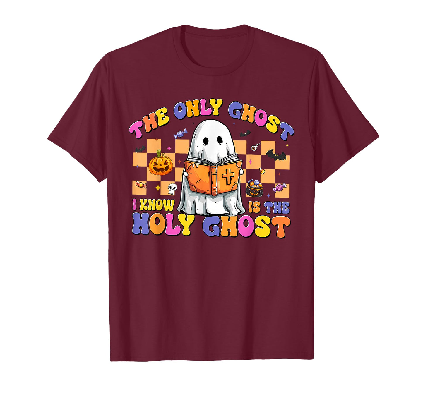 The Only Ghost I Know is The Holy Ghost Halloween Boo Bible T-Shirt