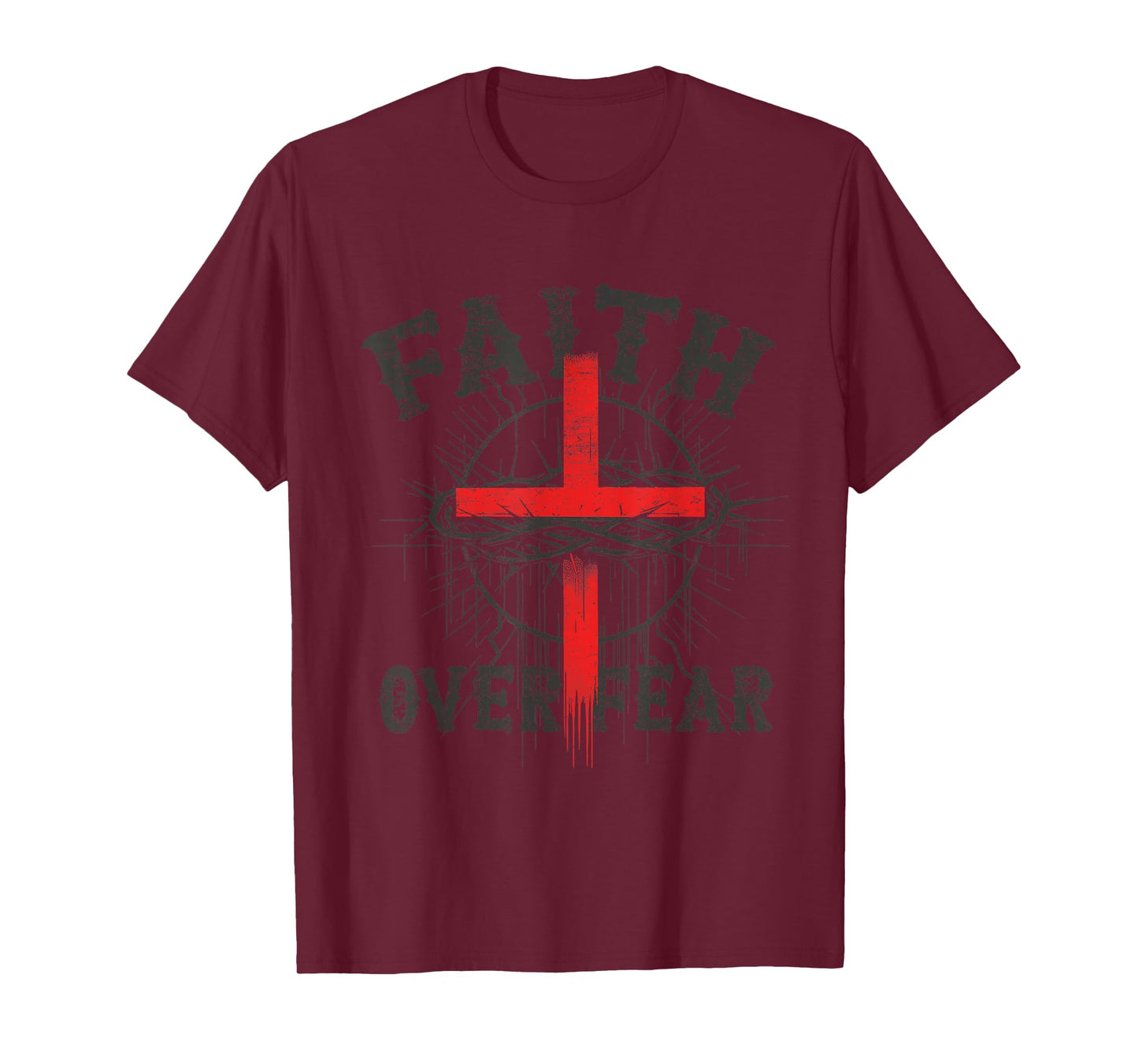 Faith Over Fear Christian Cross Crown of Thorns Design T-Shirt