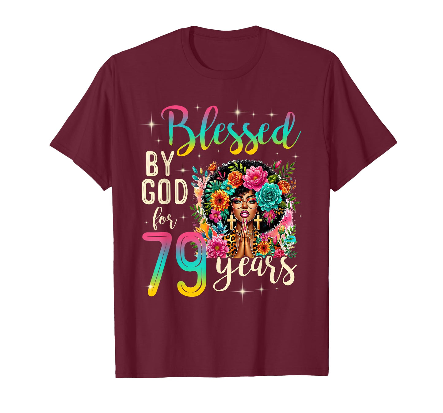 Black Girl Blessed by God for 79 Years Christian Birthday T-Shirt