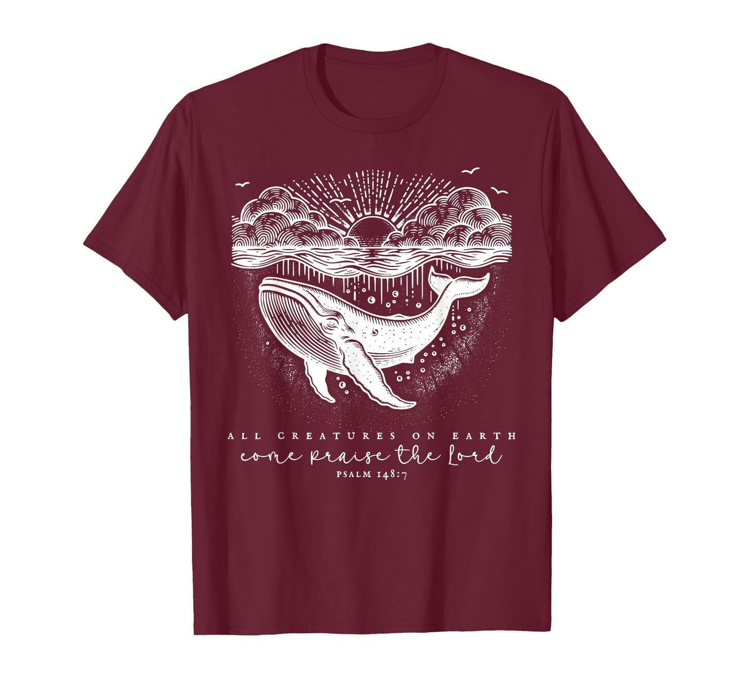All Creatures On Earth Whale Faith Jesus Religious Christian T-Shirt