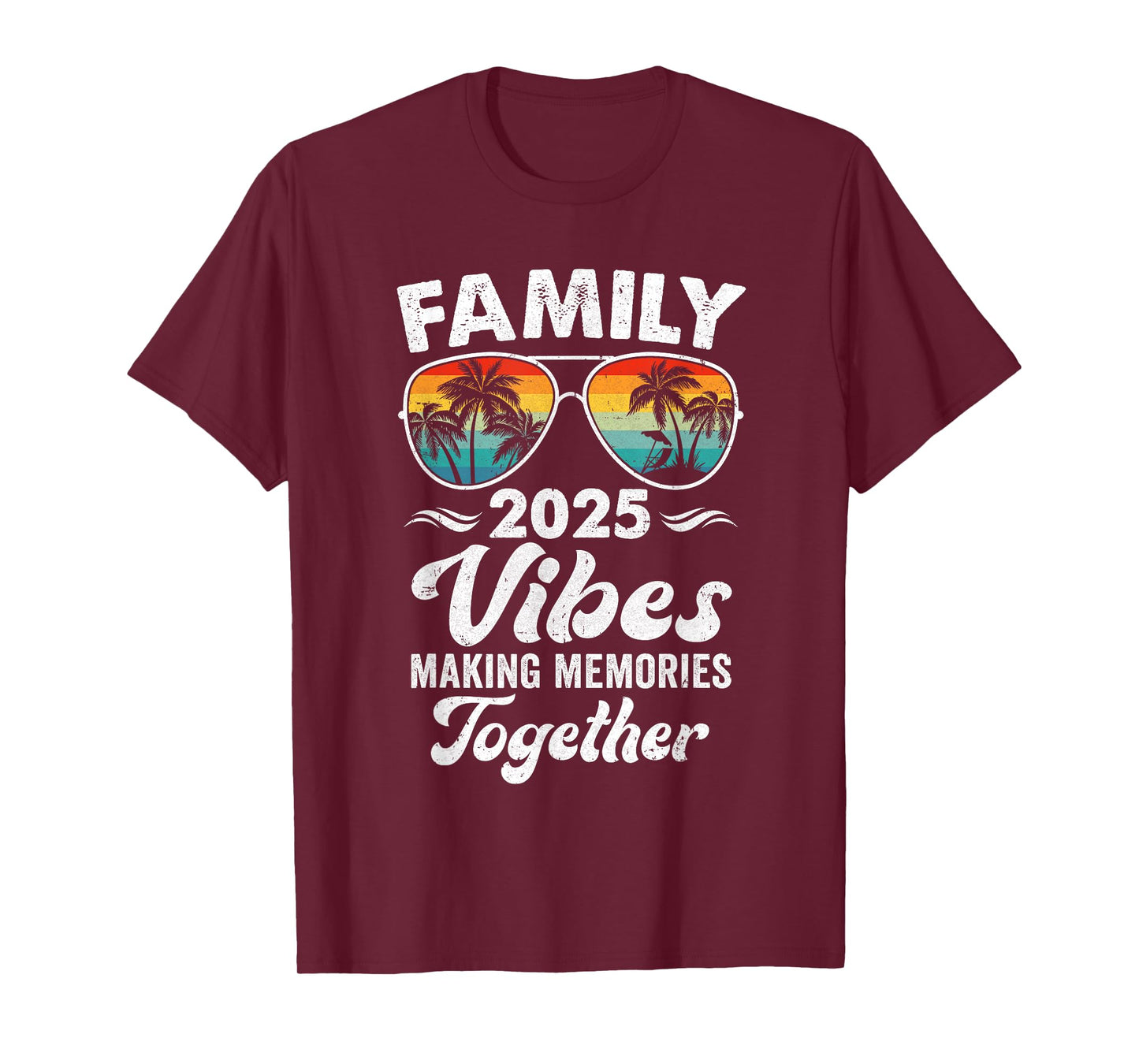 Family 2025 Vibes Family Reunion Vacation Making Memories T-Shirt
