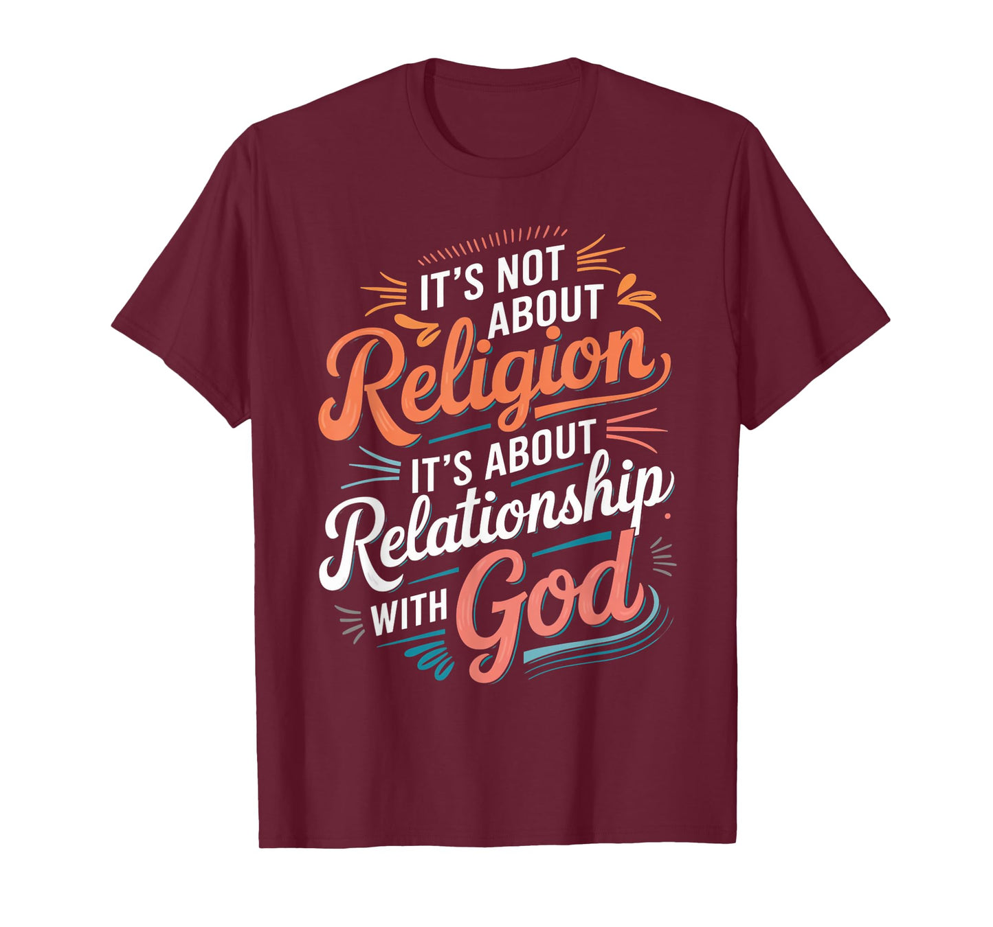 Relationship God Christian Pray Faith Bible Verse T-Shirt