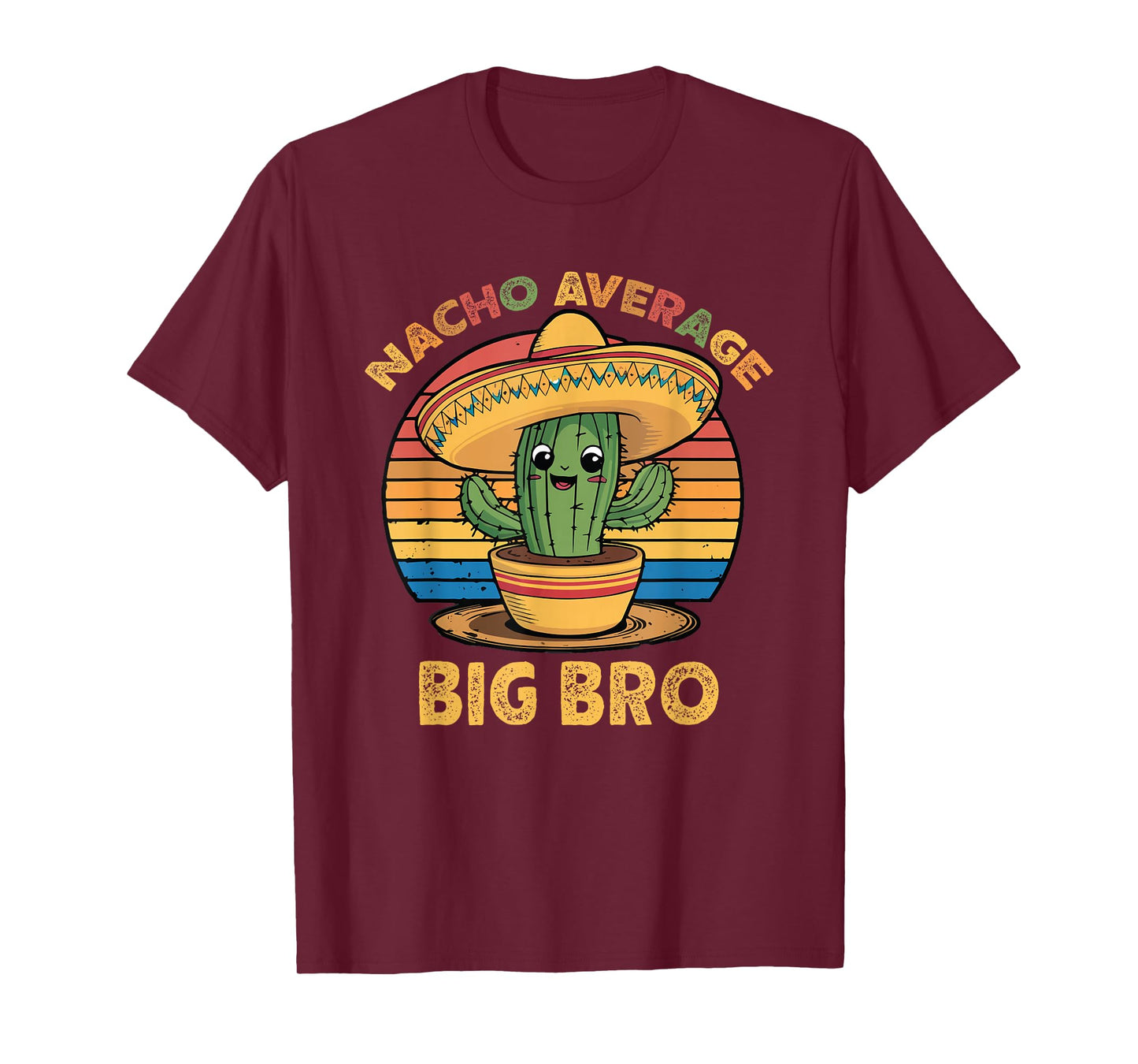 Nacho Average Big Bro Matching Mexican Cinco De Mayo Brother T-Shirt