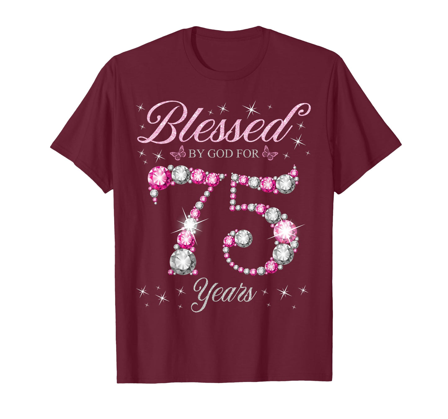 Blessed By God For 75 Years Old 75th Birthday Party T-Shirt