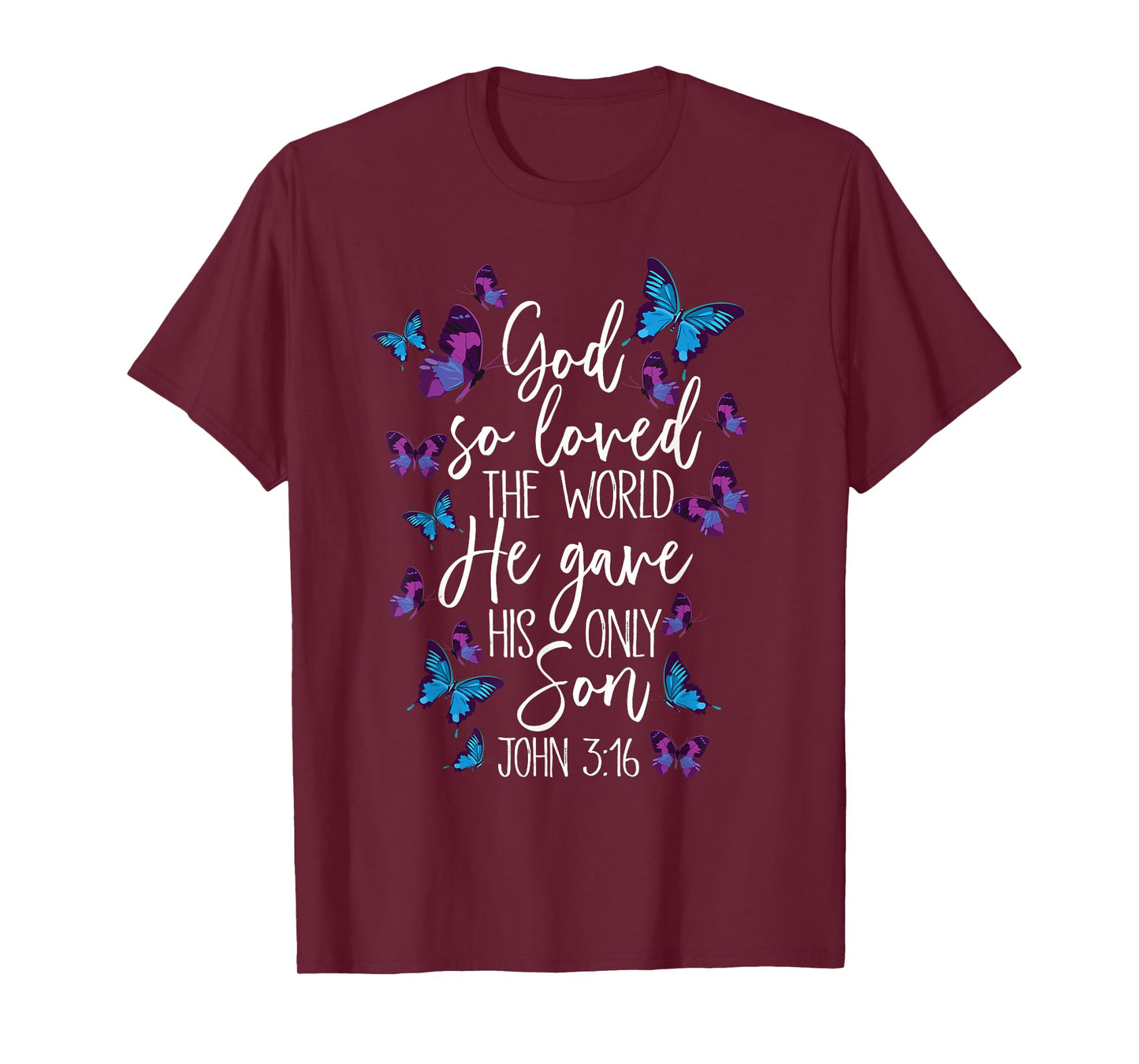 Christian Bible Verse God Gave His Son John 5:13 Butterfly T-Shirt