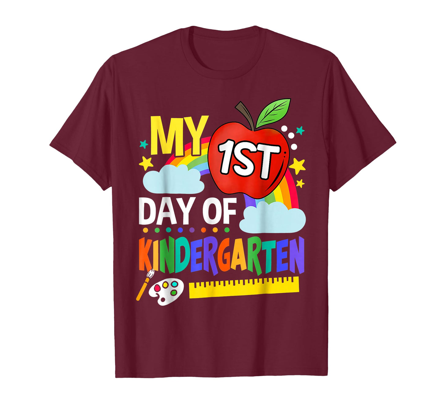 My First Day Of Kindergarten Funny Colorful Rainbow T-Shirt