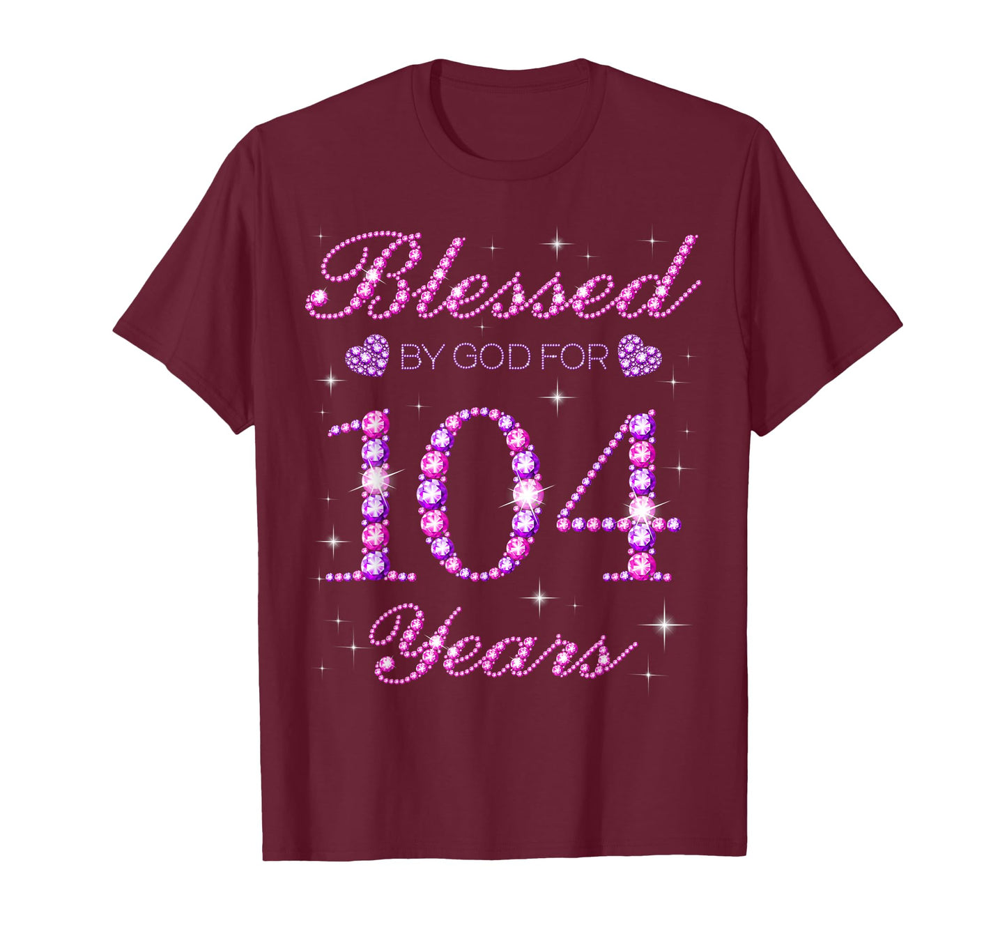 Blessed by God for 104 Years Old 104th Birthday Party T-Shirt