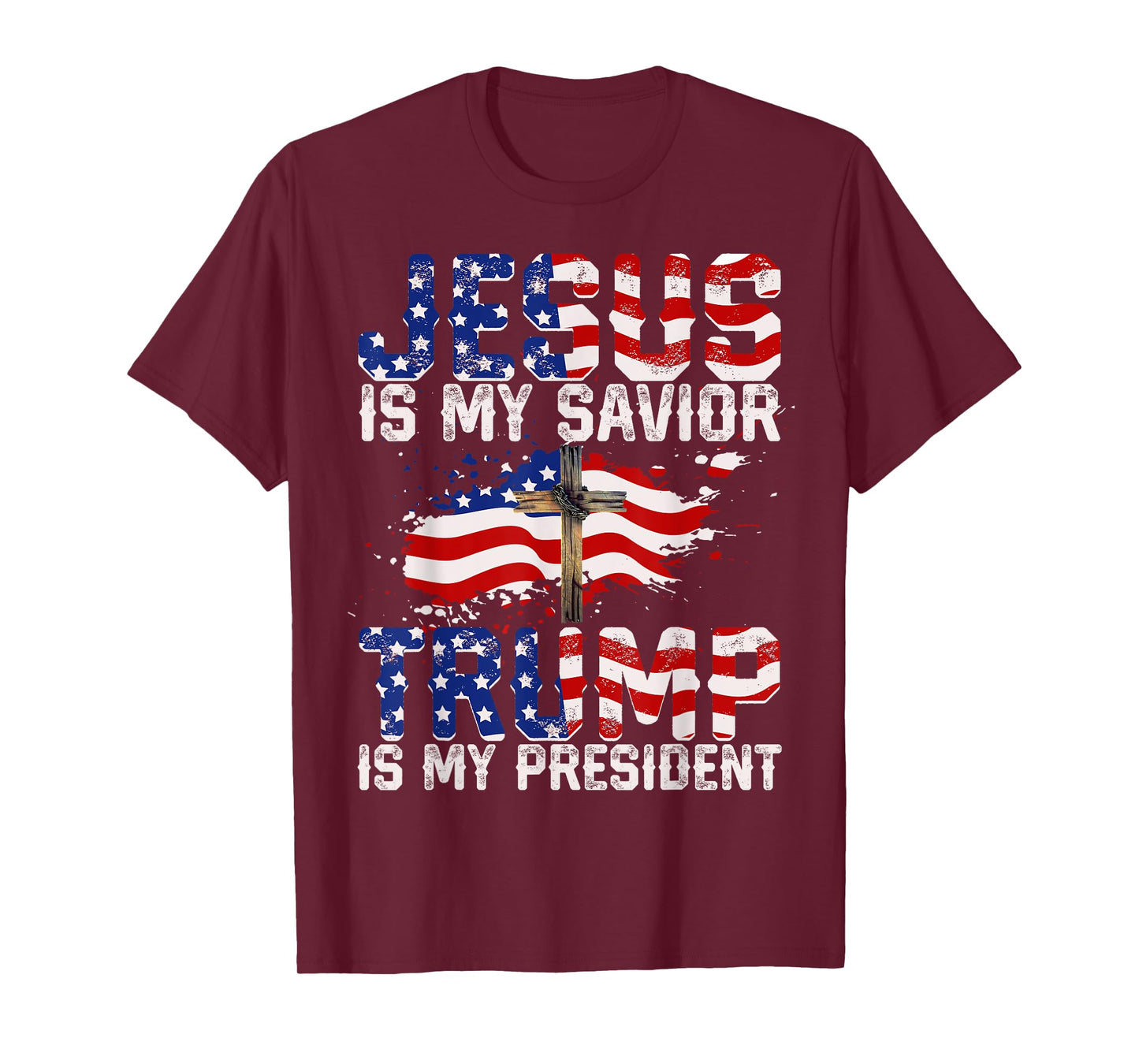 Jesus Is My Savior Trump Is My President American Flag T-Shirt for Women Girls Kids Men