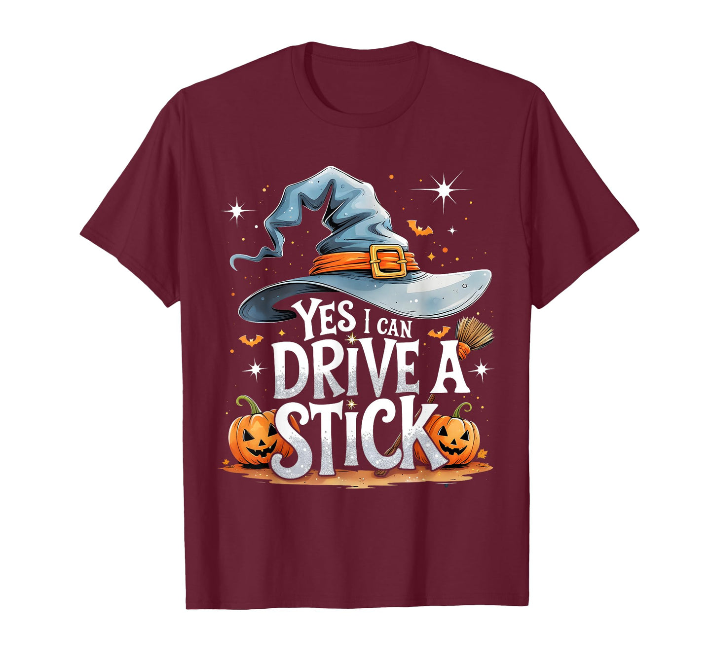 Yes I Can Drive a Stick Funny Halloween Witch Gift T-Shirt