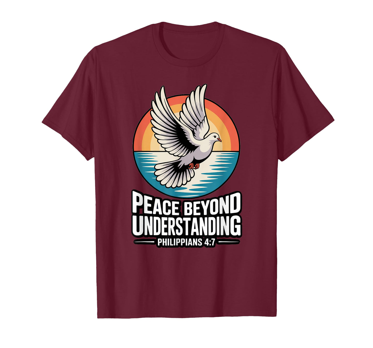 Peace Beyond Understanding Philippians 4:7 T-Shirt